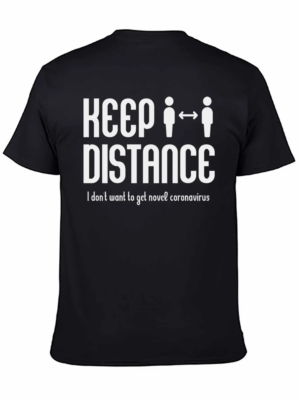 Keep A Distance Modern Fit Casual T-Shirt – Clean And Versatile Design
