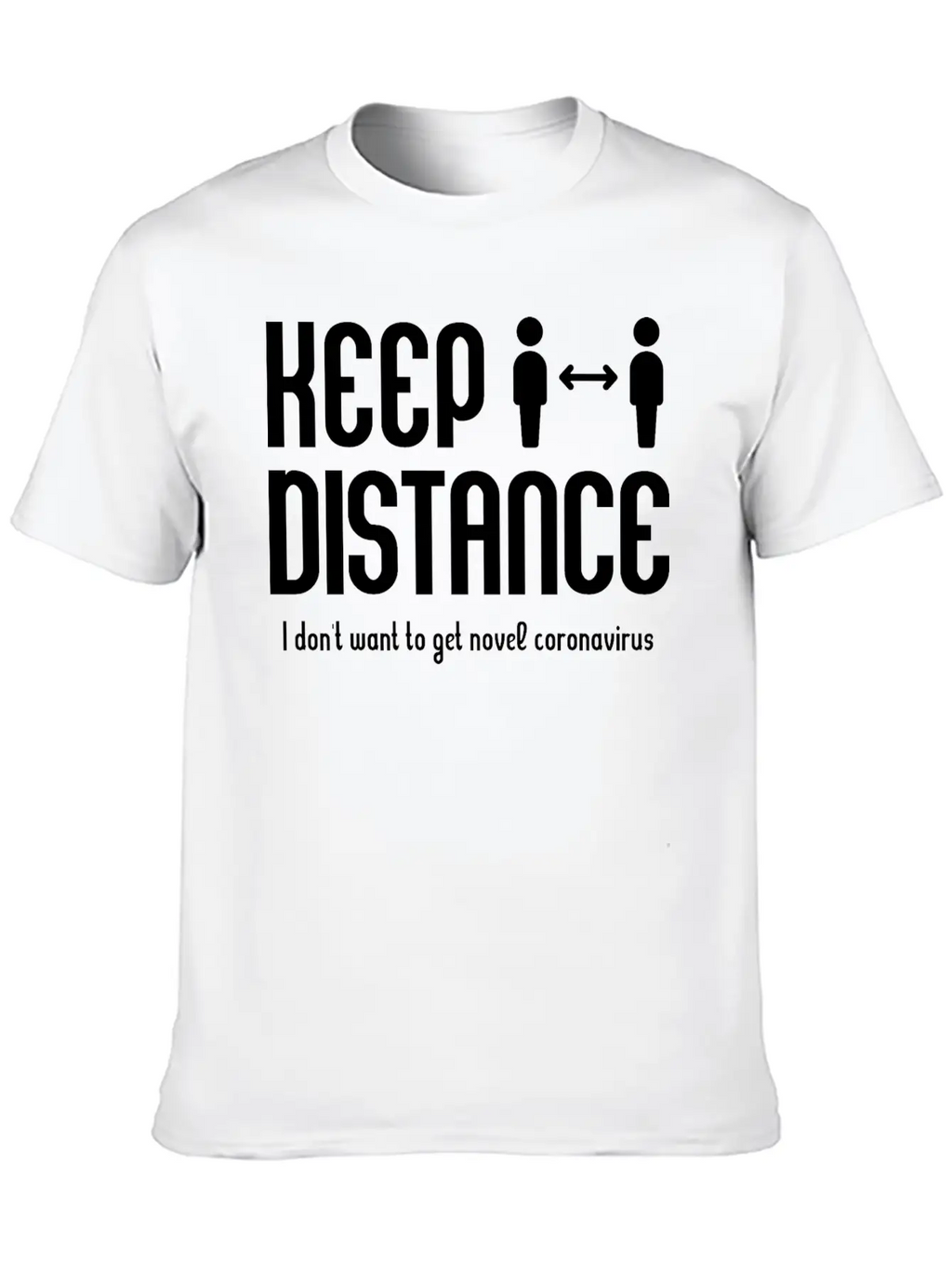Keep A Distance Modern Fit Casual T-Shirt – Clean And Versatile Design