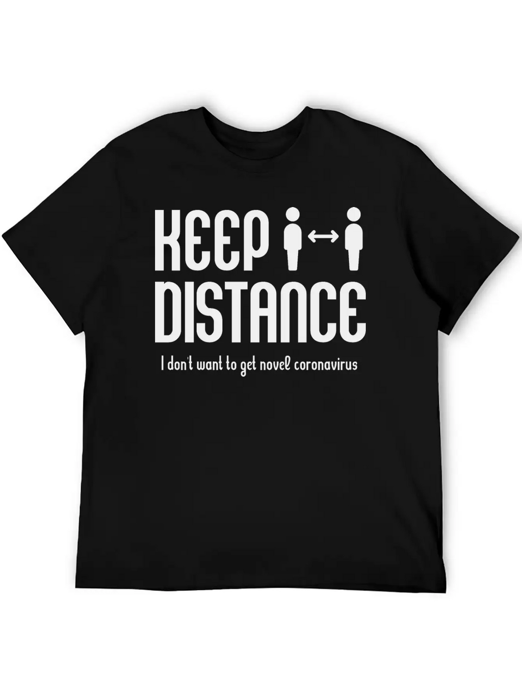 Keep A Distance Modern Fit Casual T-Shirt – Clean And Versatile Design