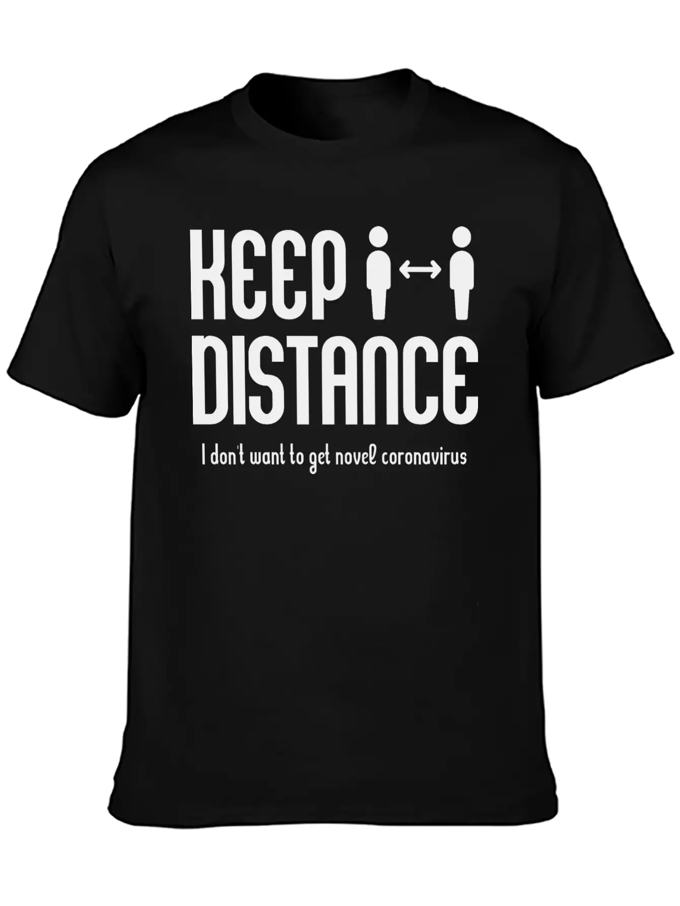 Keep A Distance Modern Fit Casual T-Shirt – Clean And Versatile Design