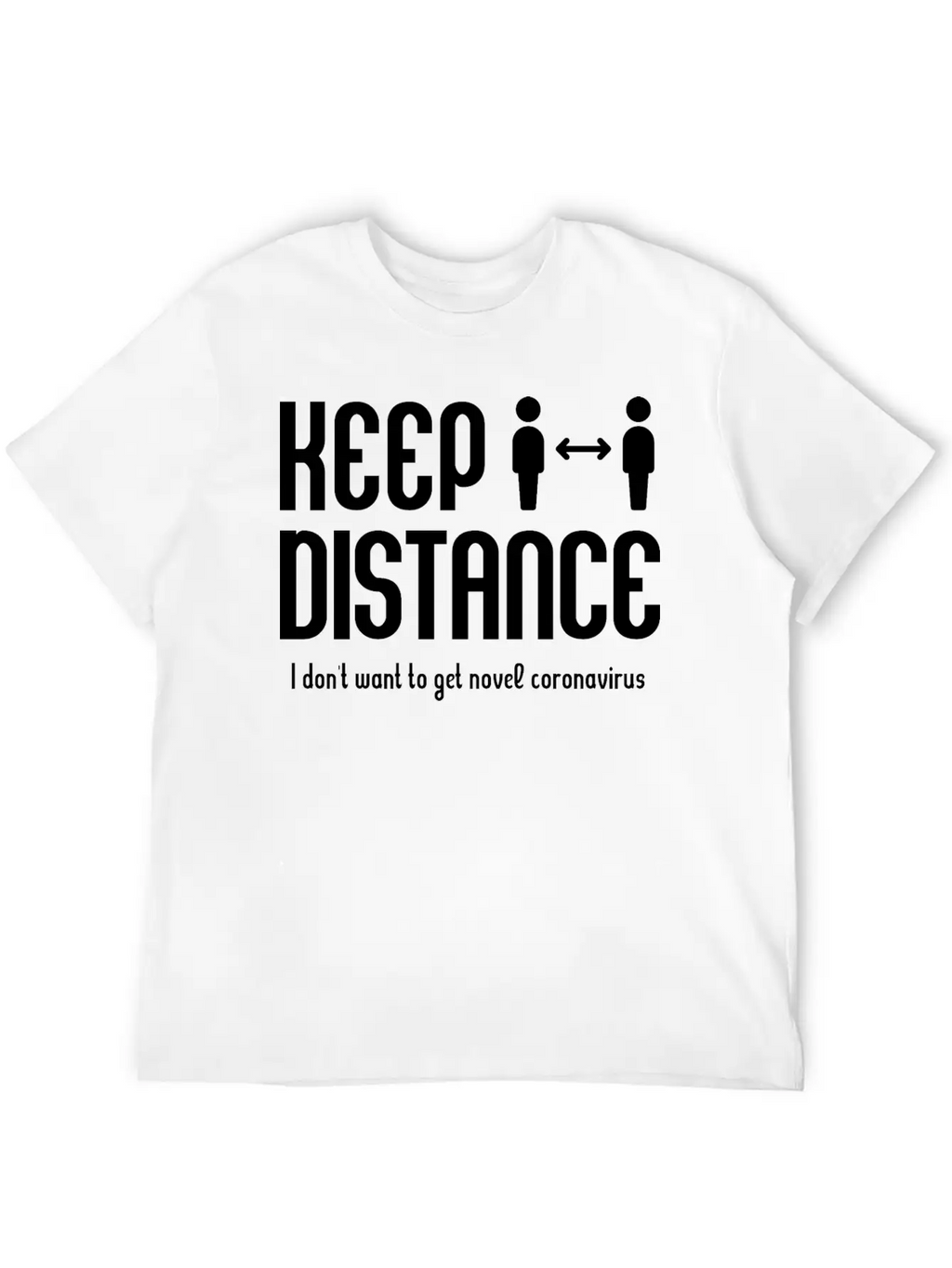 Keep A Distance Modern Fit Casual T-Shirt – Clean And Versatile Design