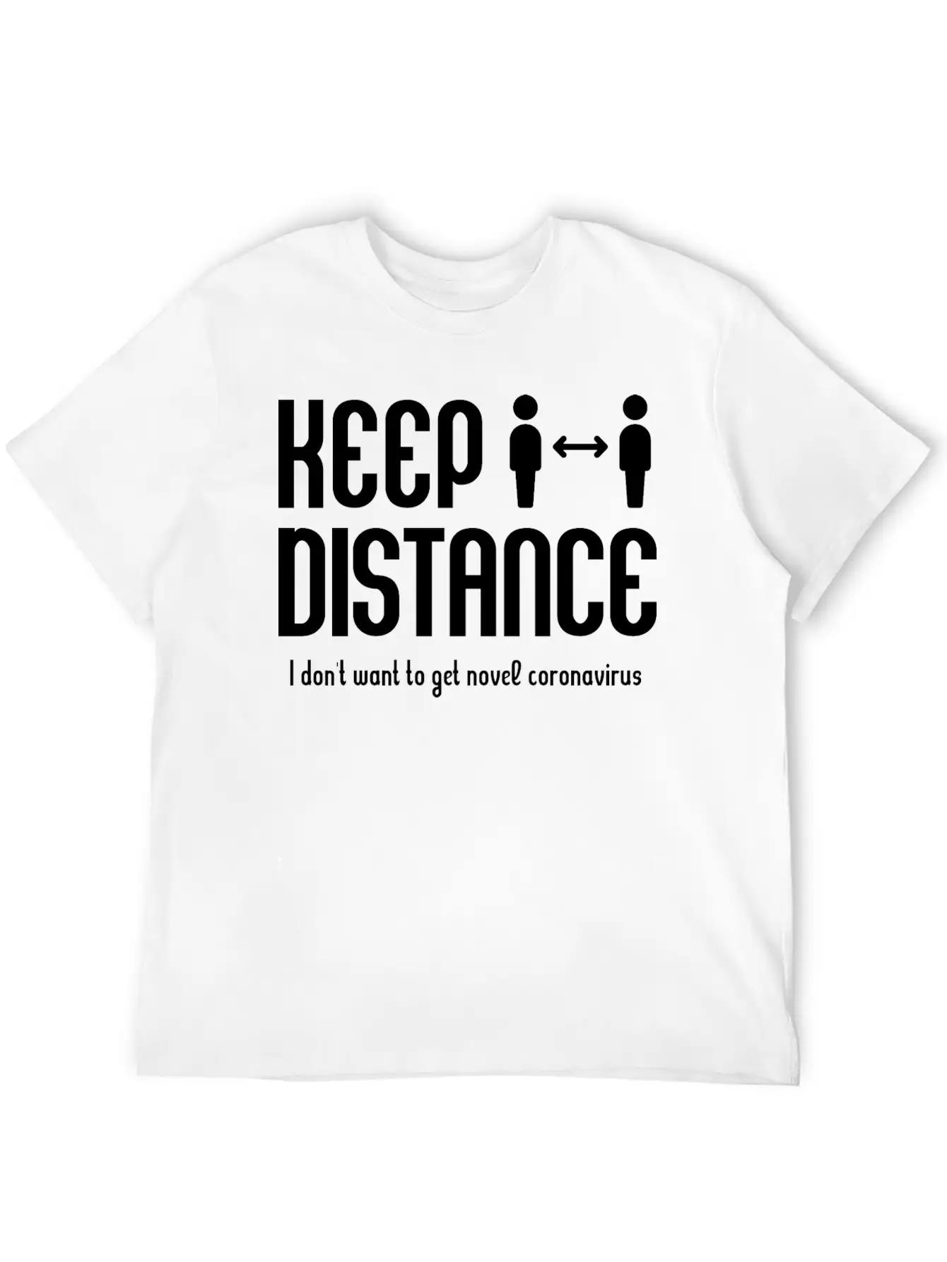 Keep A Distance Modern Fit Casual T-Shirt – Clean And Versatile Design