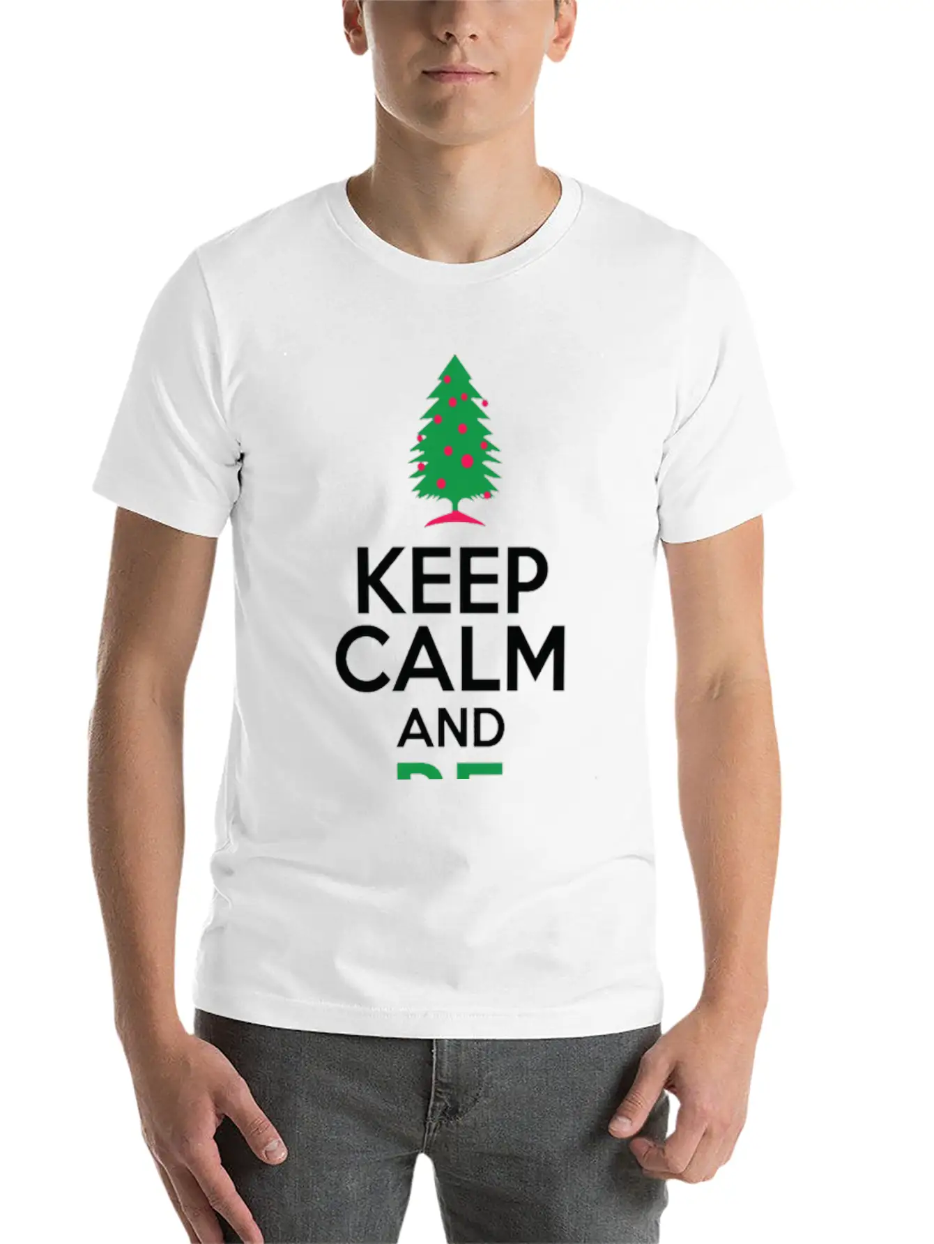 Keep Calm And Be Merry Relaxed Everyday Tee – Lightweight And Durable Cotton