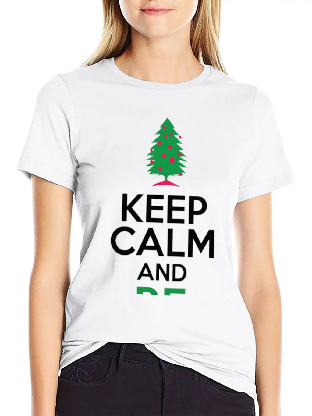 Keep Calm And Be Merry Relaxed Everyday Tee – Lightweight And Durable Cotton