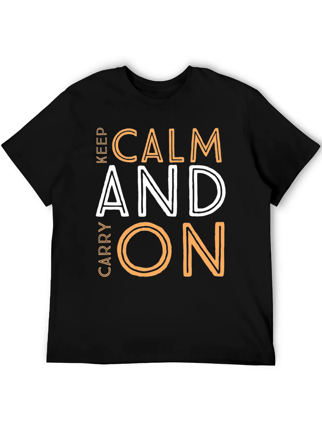 Keep Calm And Carry On Relaxed Everyday Tee – Lightweight And Durable Cotton