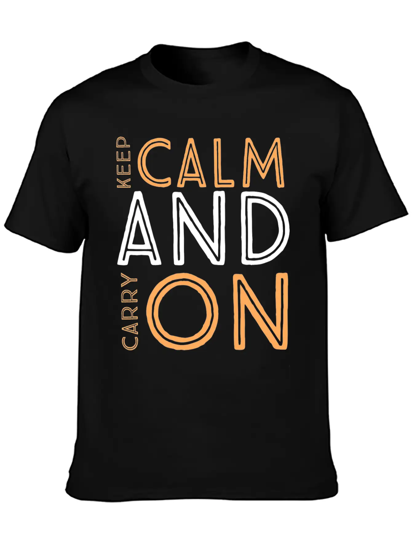 Keep Calm And Carry On Relaxed Everyday Tee – Lightweight And Durable Cotton