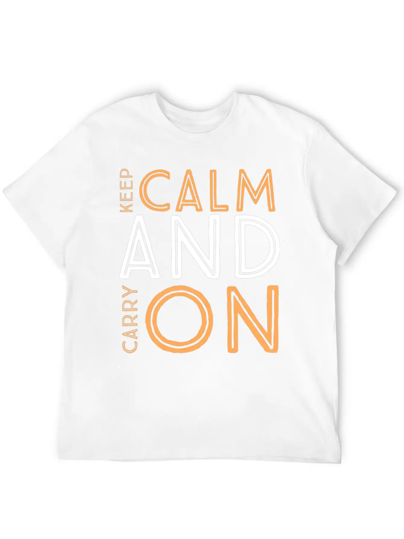 Keep Calm And Carry On Relaxed Everyday Tee – Lightweight And Durable Cotton