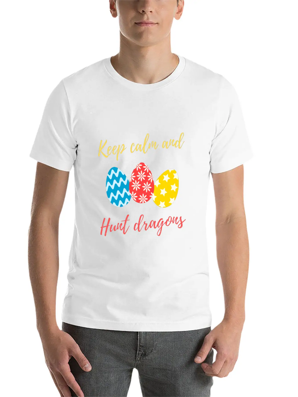 Keep Calm And Hunt Dragons Relaxed Everyday Tee – Lightweight And Durable Cotton