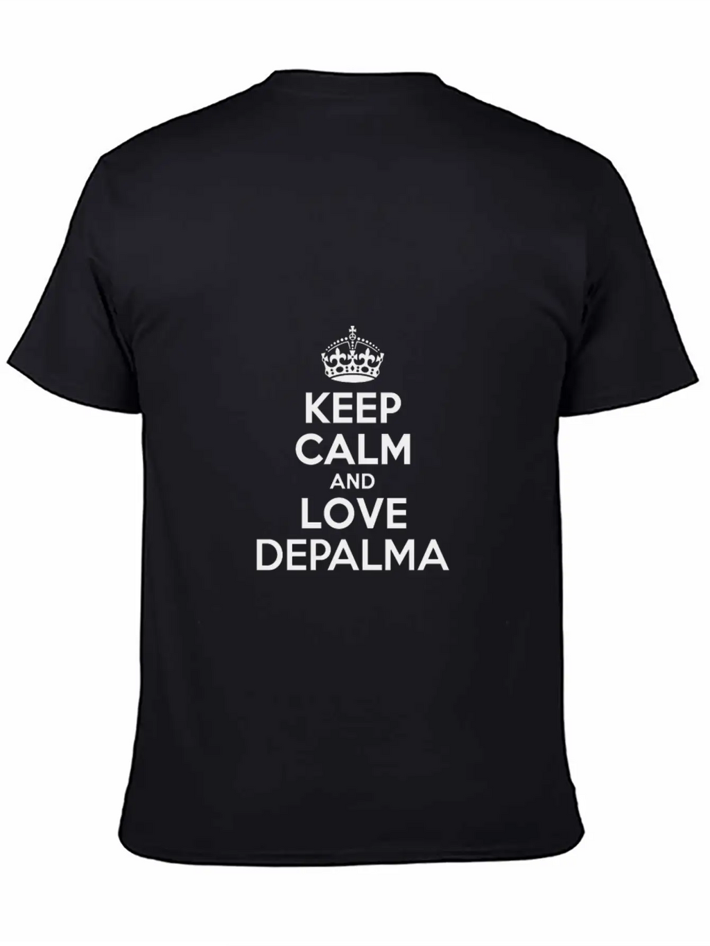 Keep Calm And Love Depalma Basic Graphic T-Shirt – Daily Comfort In Soft Cotton