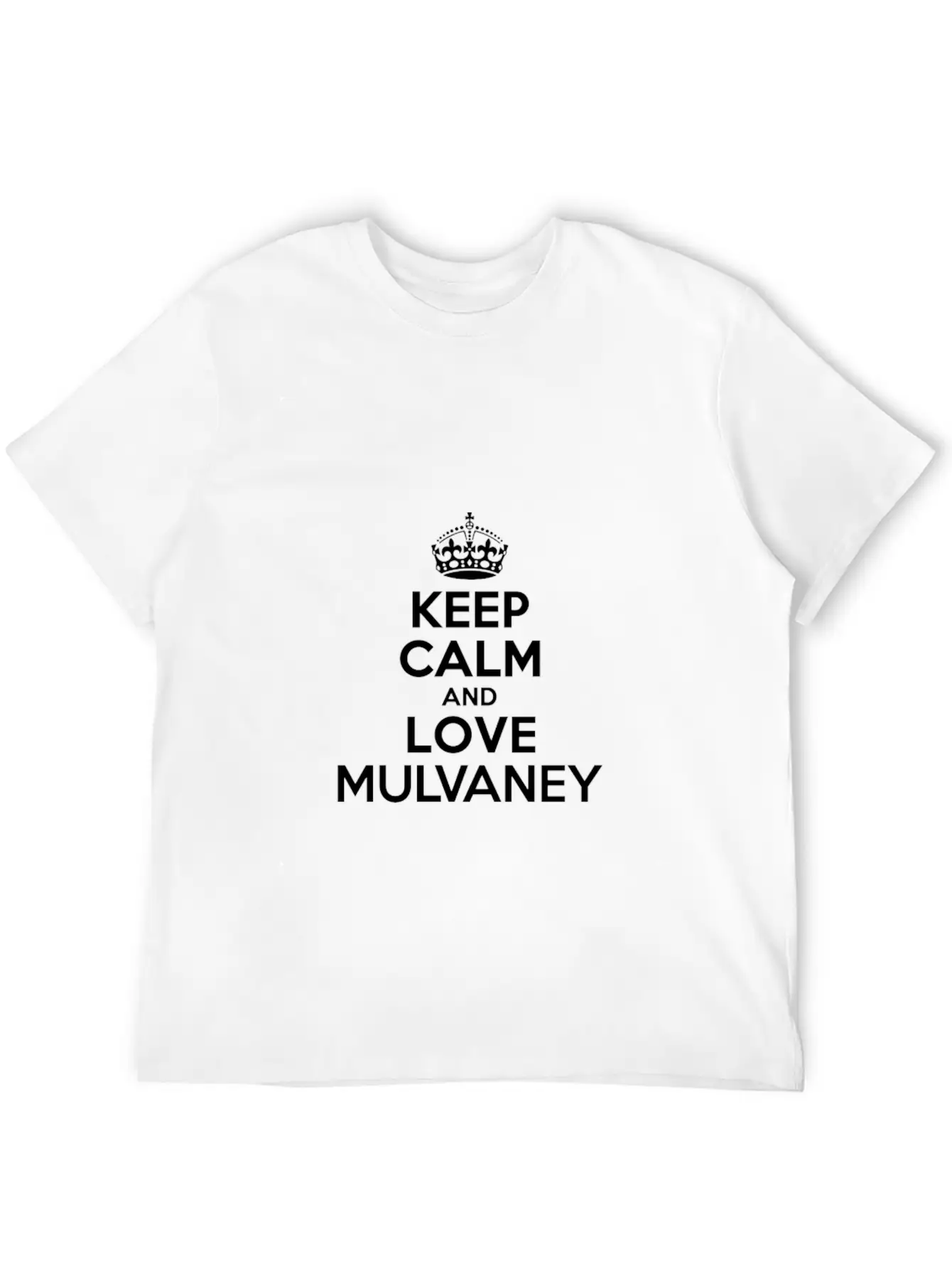 Keep Calm And Love Mulvaney Classic Cotton Tee – Unisex Comfort For Any Season