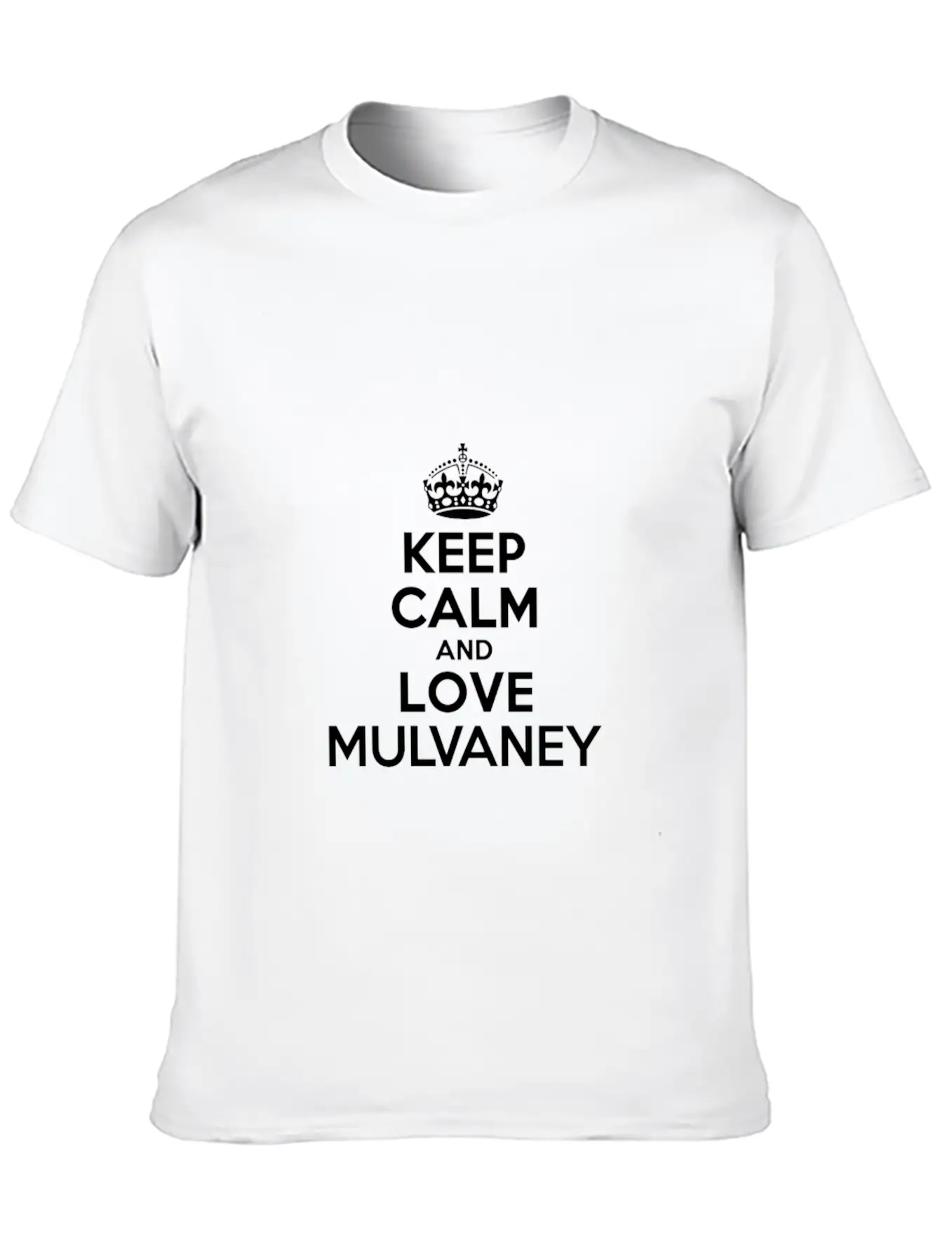 Keep Calm And Love Mulvaney Classic Cotton Tee – Unisex Comfort For Any Season
