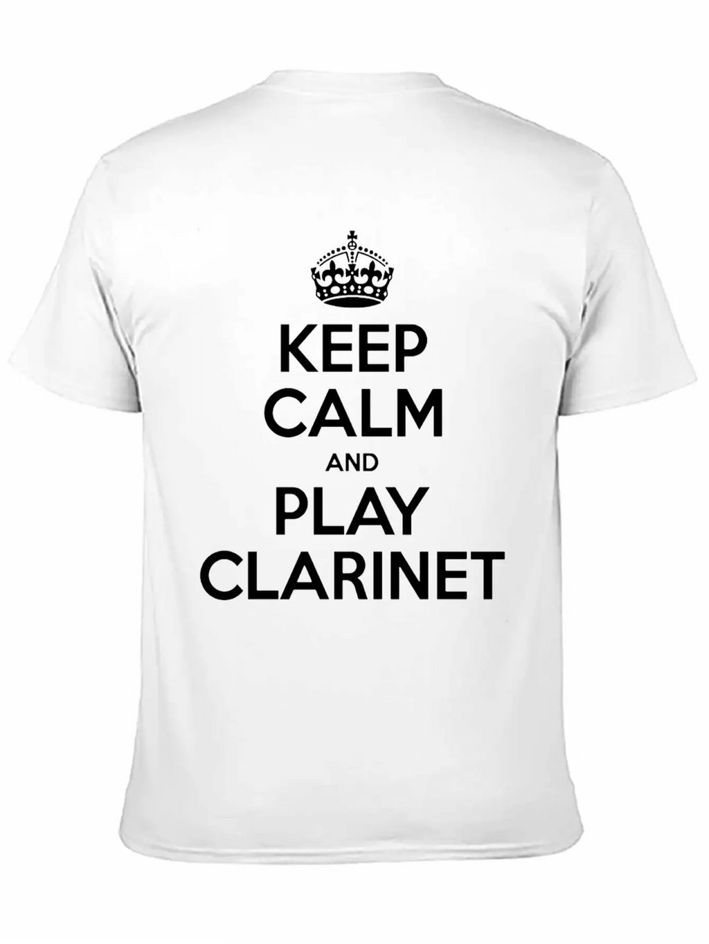 Keep Calm And Play Clarinet Essential Cotton Tee For Daily Outfits – Unisex Style