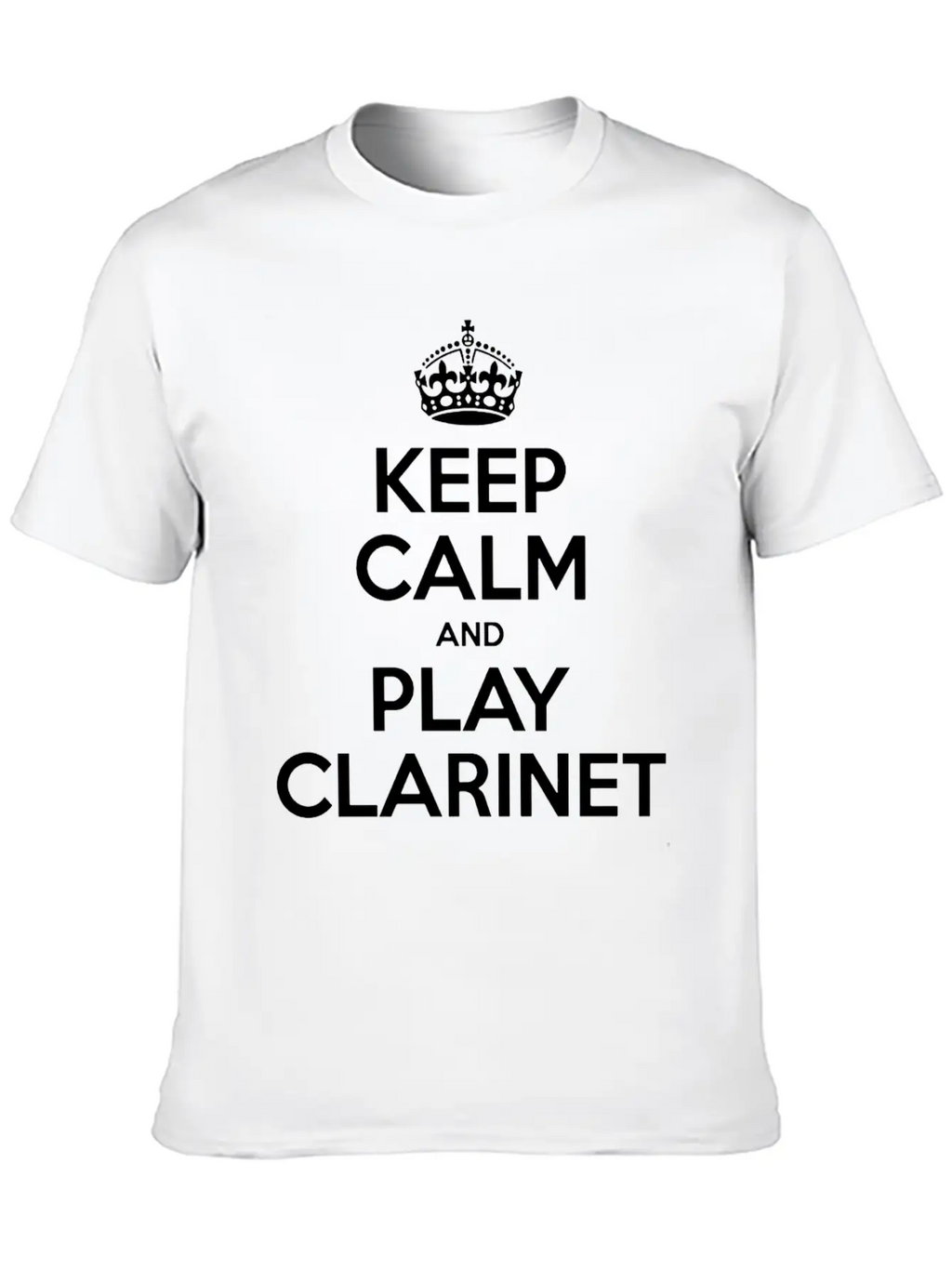 Keep Calm And Play Clarinet Essential Cotton Tee For Daily Outfits – Unisex Style