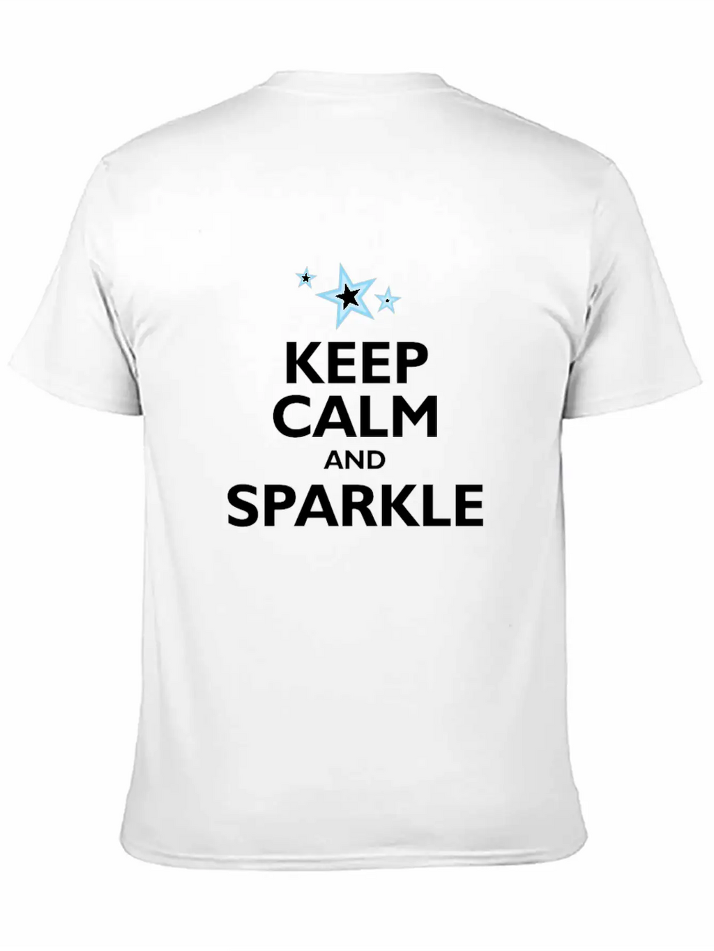 Keep Calm And Sparkle Classic Cotton Tee – Unisex Comfort For Any Season