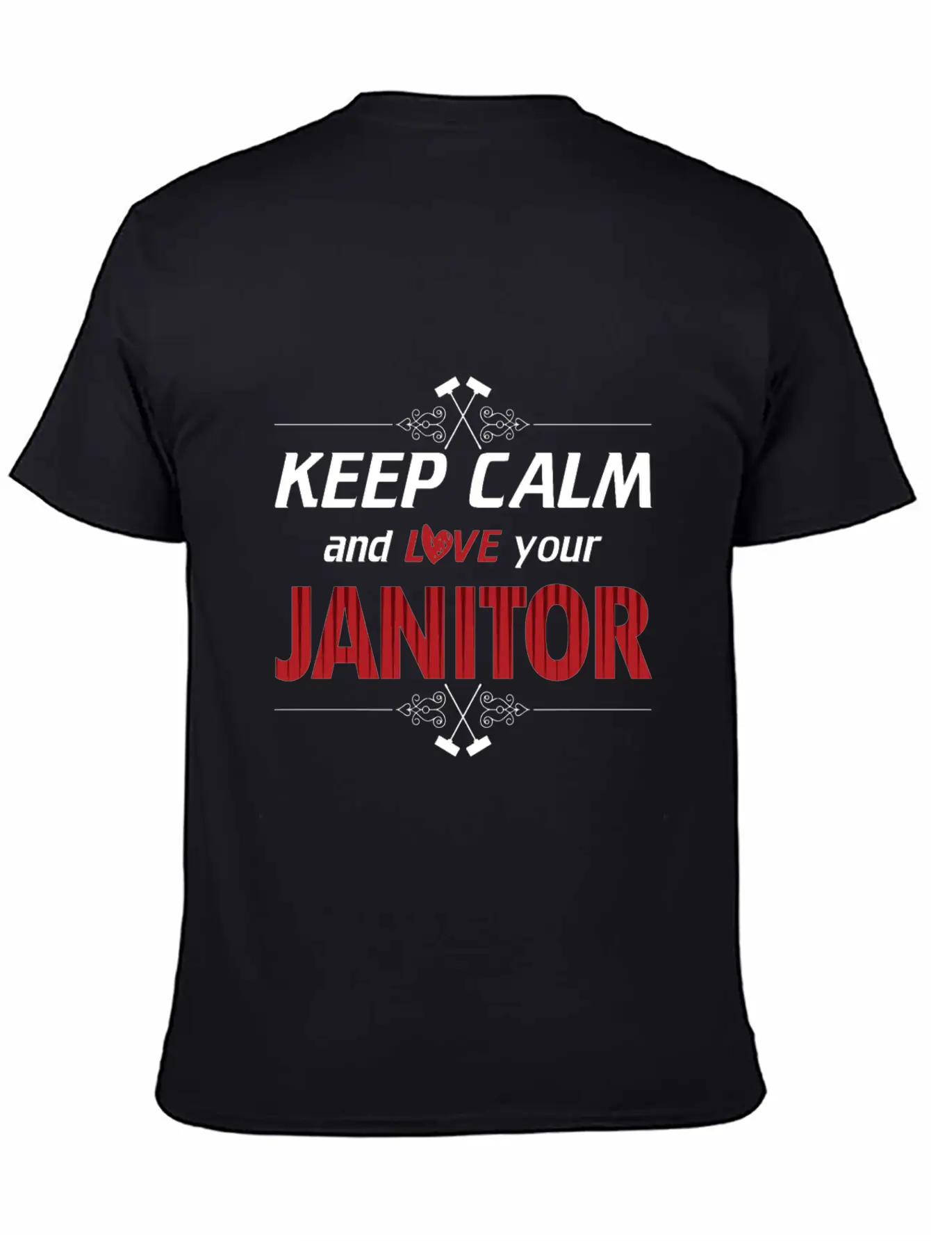 Keep Calm Love Your Janitor Cleaning Cleaners Gift Timeless Short Sleeve Tee – Comfy And Minimalist Design
