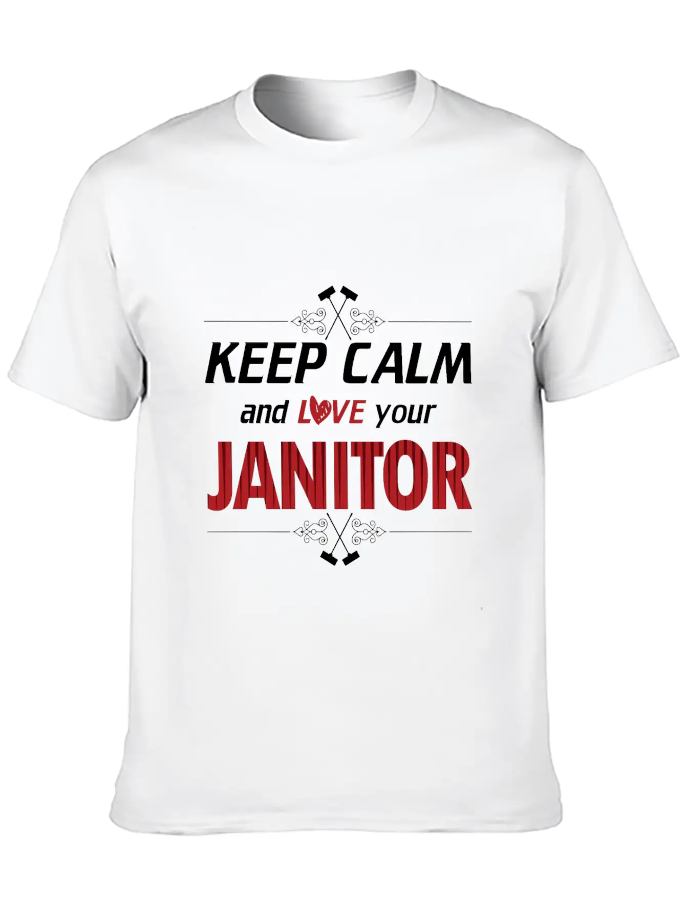 Keep Calm Love Your Janitor Cleaning Cleaners Gift Timeless Short Sleeve Tee – Comfy And Minimalist Design