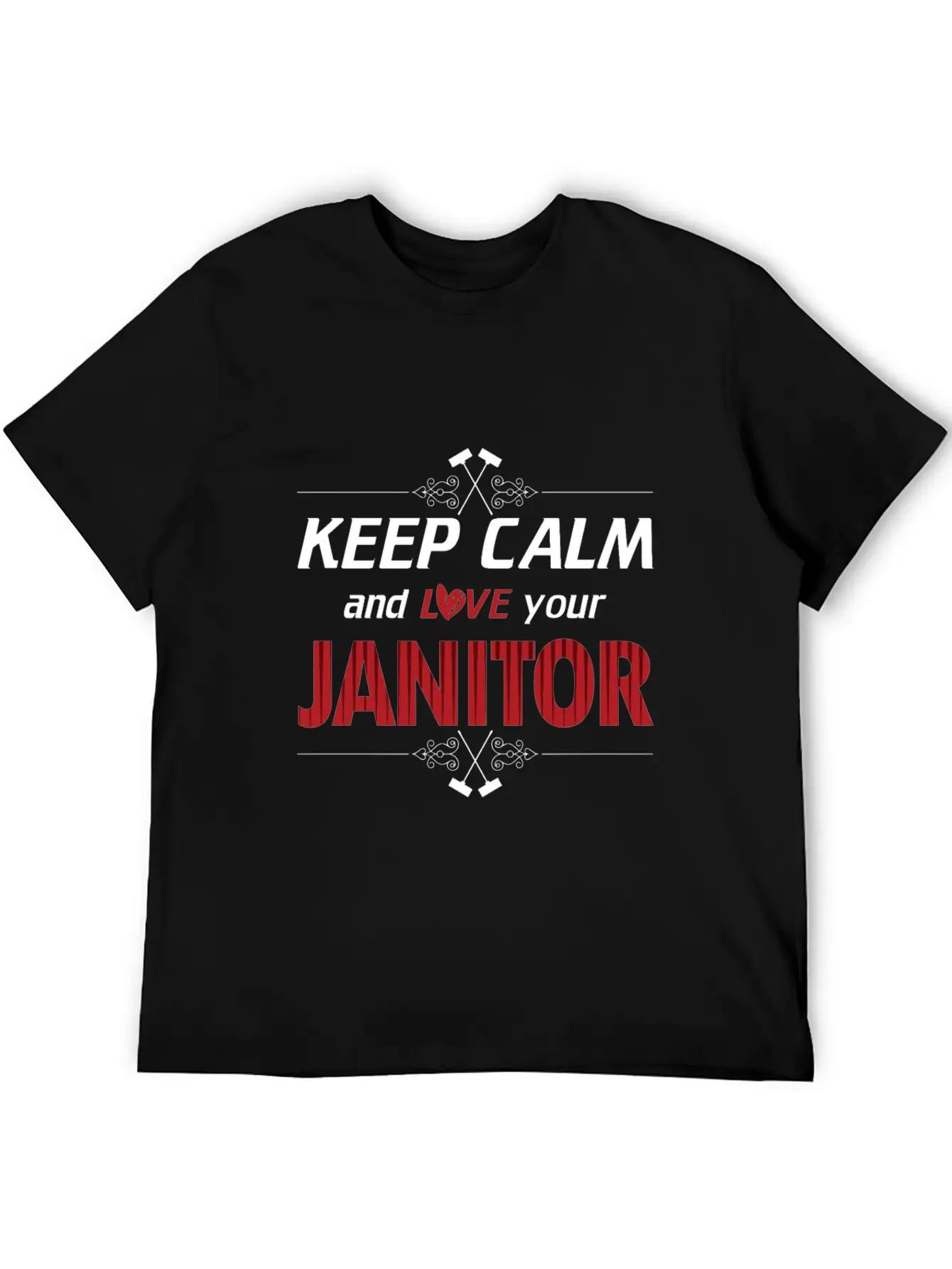 Keep Calm Love Your Janitor Cleaning Cleaners Gift Timeless Short Sleeve Tee – Comfy And Minimalist Design