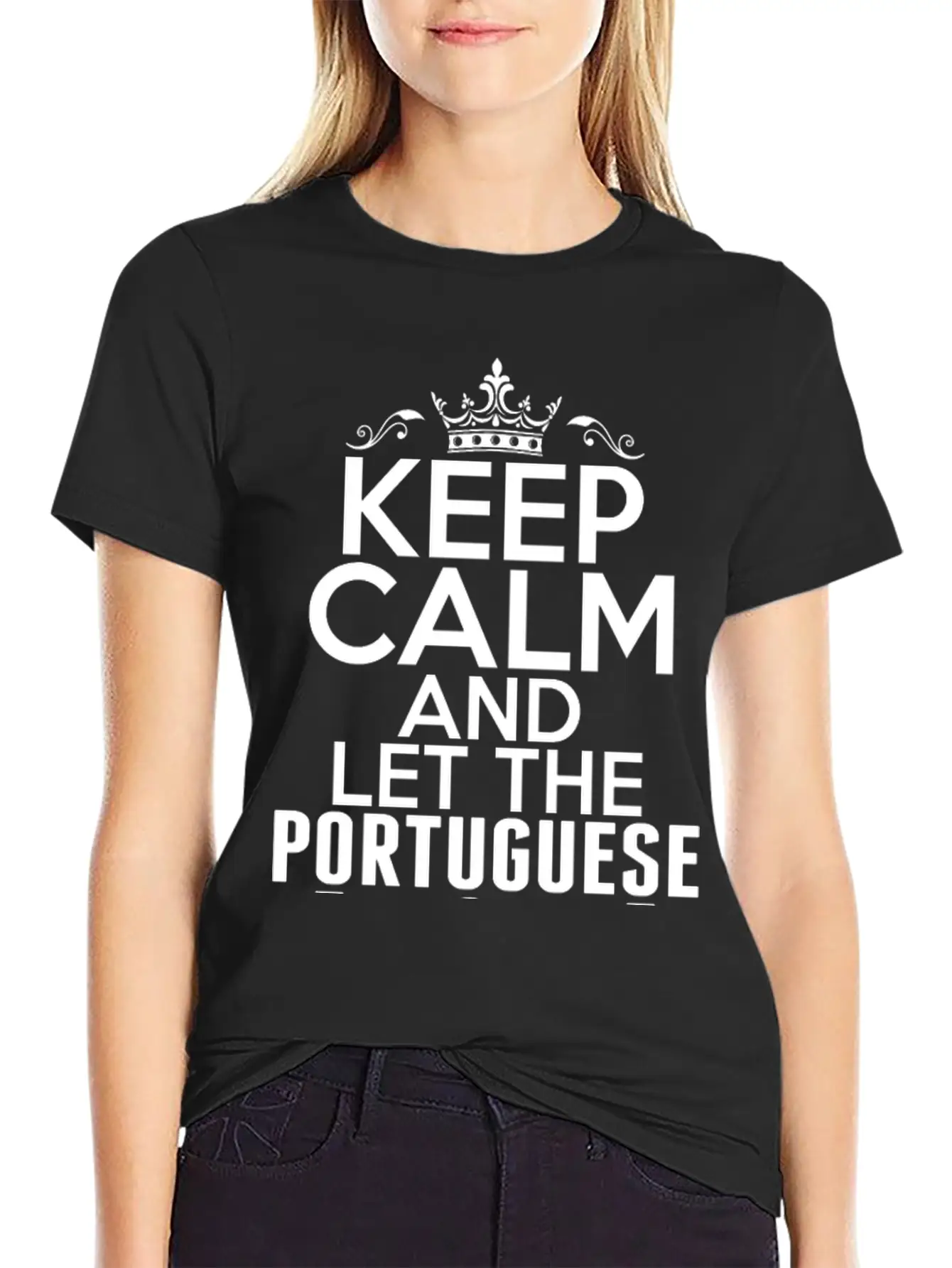 Keep Calm Portuguese Girl Handle It Timeless Short Sleeve Tee – Comfy And Minimalist Design