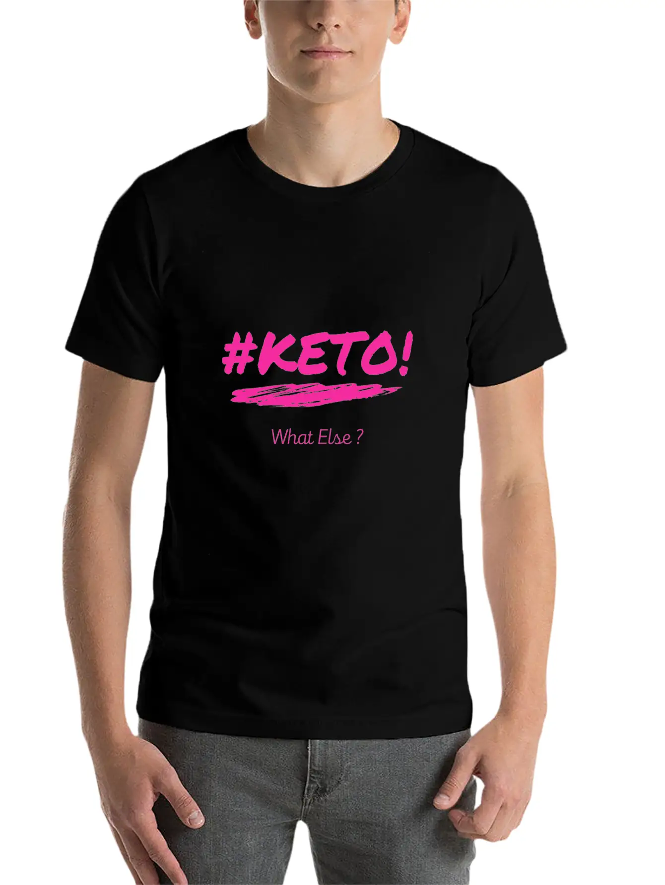 Keto ! What Else? Breathable Graphic T-Shirt – Perfect For Casual Days