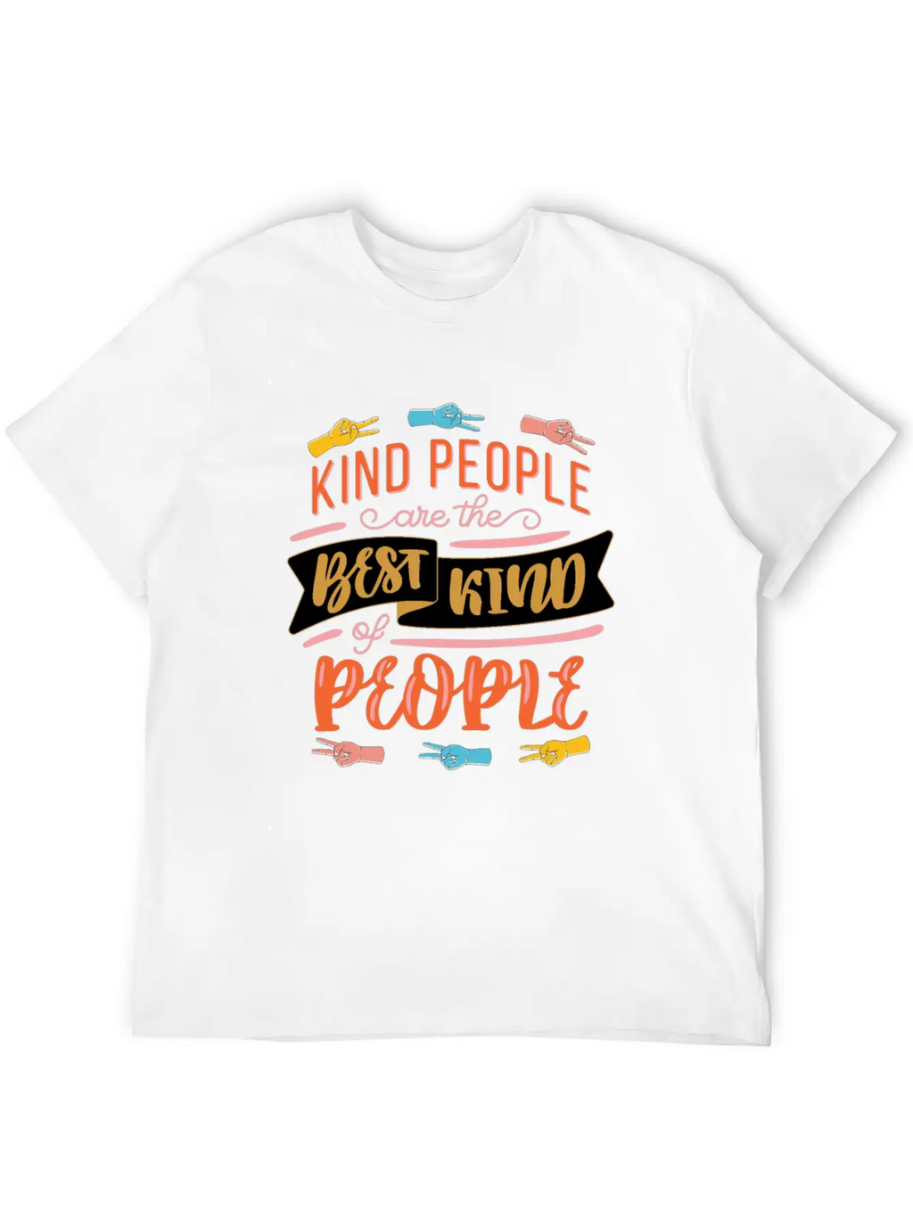 Kind People Care The Best Kind Of People Kindness Timeless Short Sleeve Tee – Comfy And Minimalist Design
