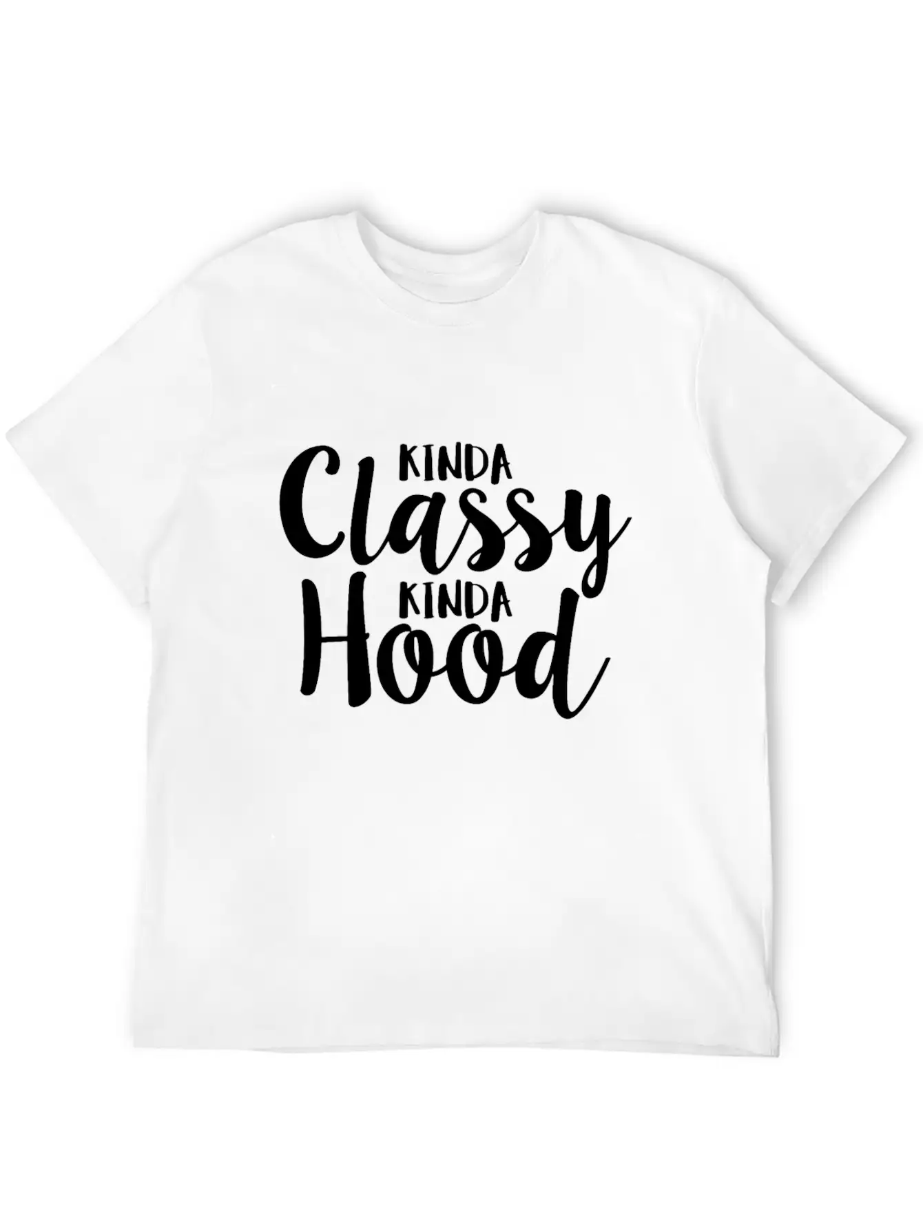 Kinda Classy Kinda Hood Coworker Sarcastic Breathable Graphic T-Shirt – Perfect For Casual Days