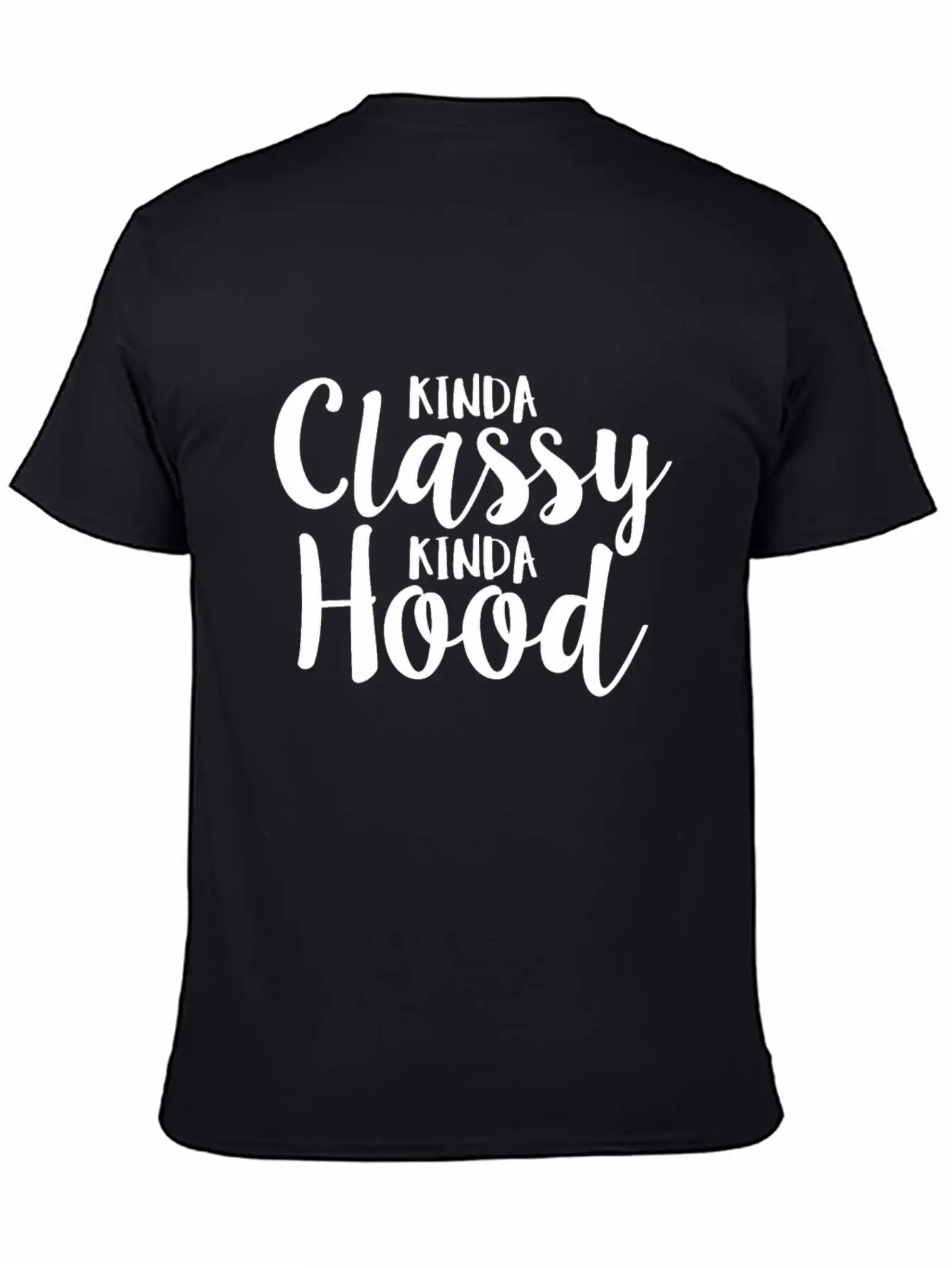 Kinda Classy Kinda Hood Coworker Sarcastic Breathable Graphic T-Shirt – Perfect For Casual Days