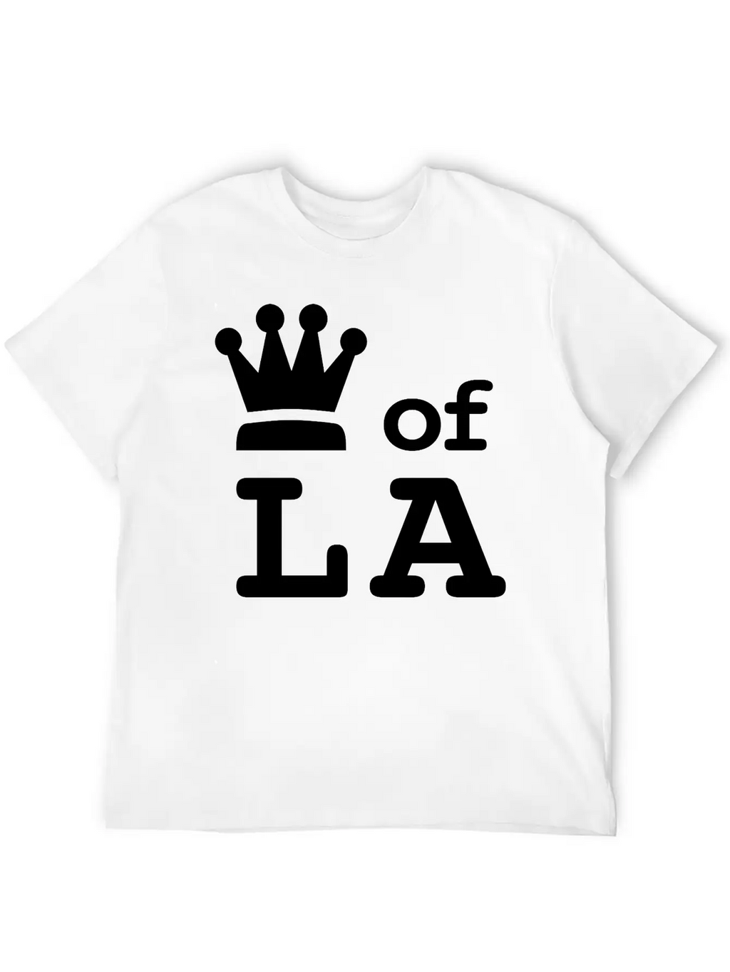 King Of LA • Queen Of LA "I Run This Town" Royalty Essential Cotton Tee For Daily Outfits – Unisex Style