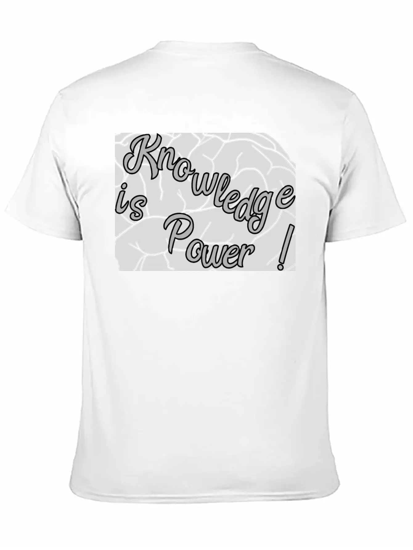 Knowledge Is Power!! Basic Graphic T-Shirt – Daily Comfort In Soft Cotton