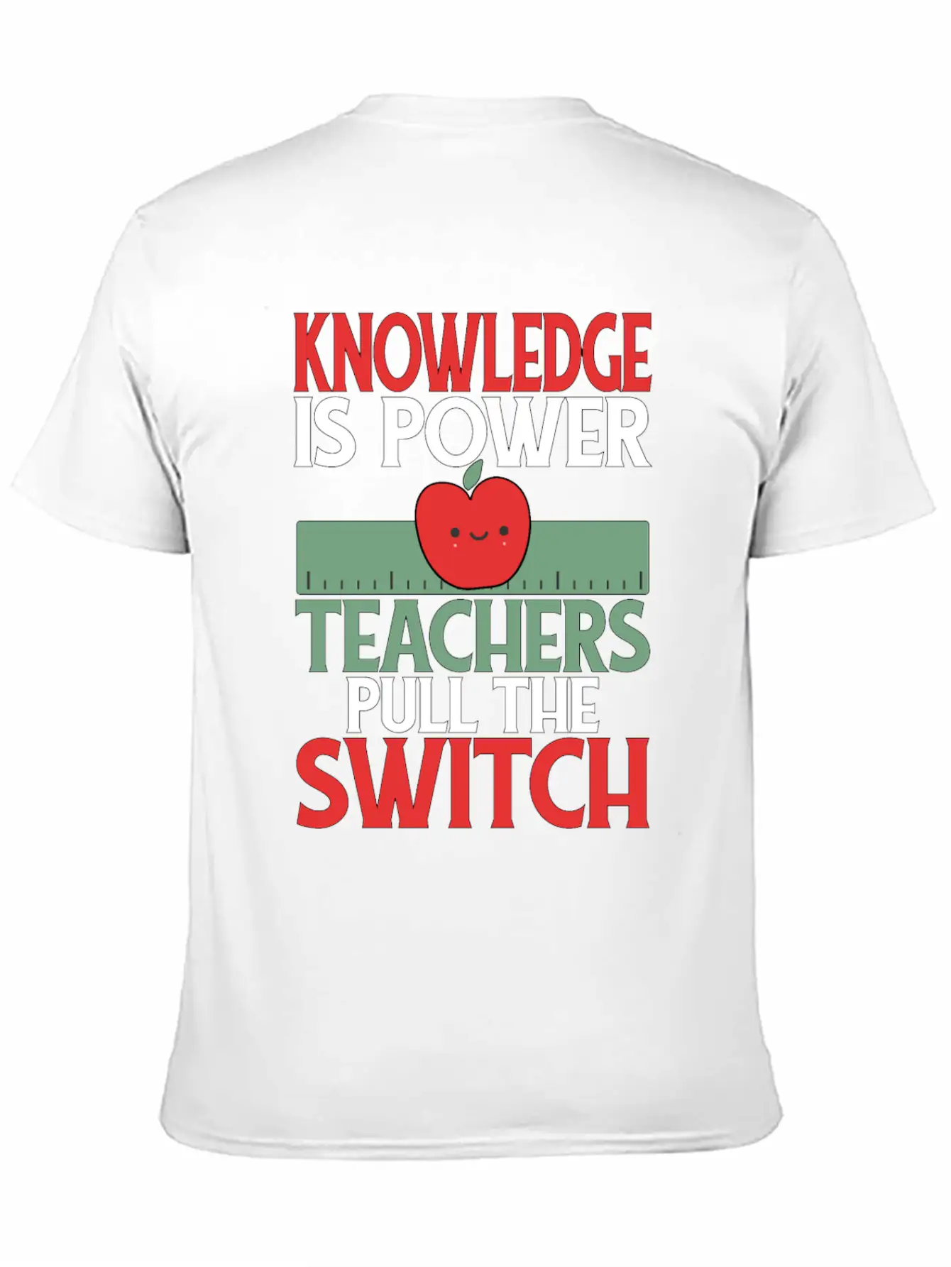 Knowledge Is Power. Teachers Pull The Switch Classic Cotton Tee – Unisex Comfort For Any Season