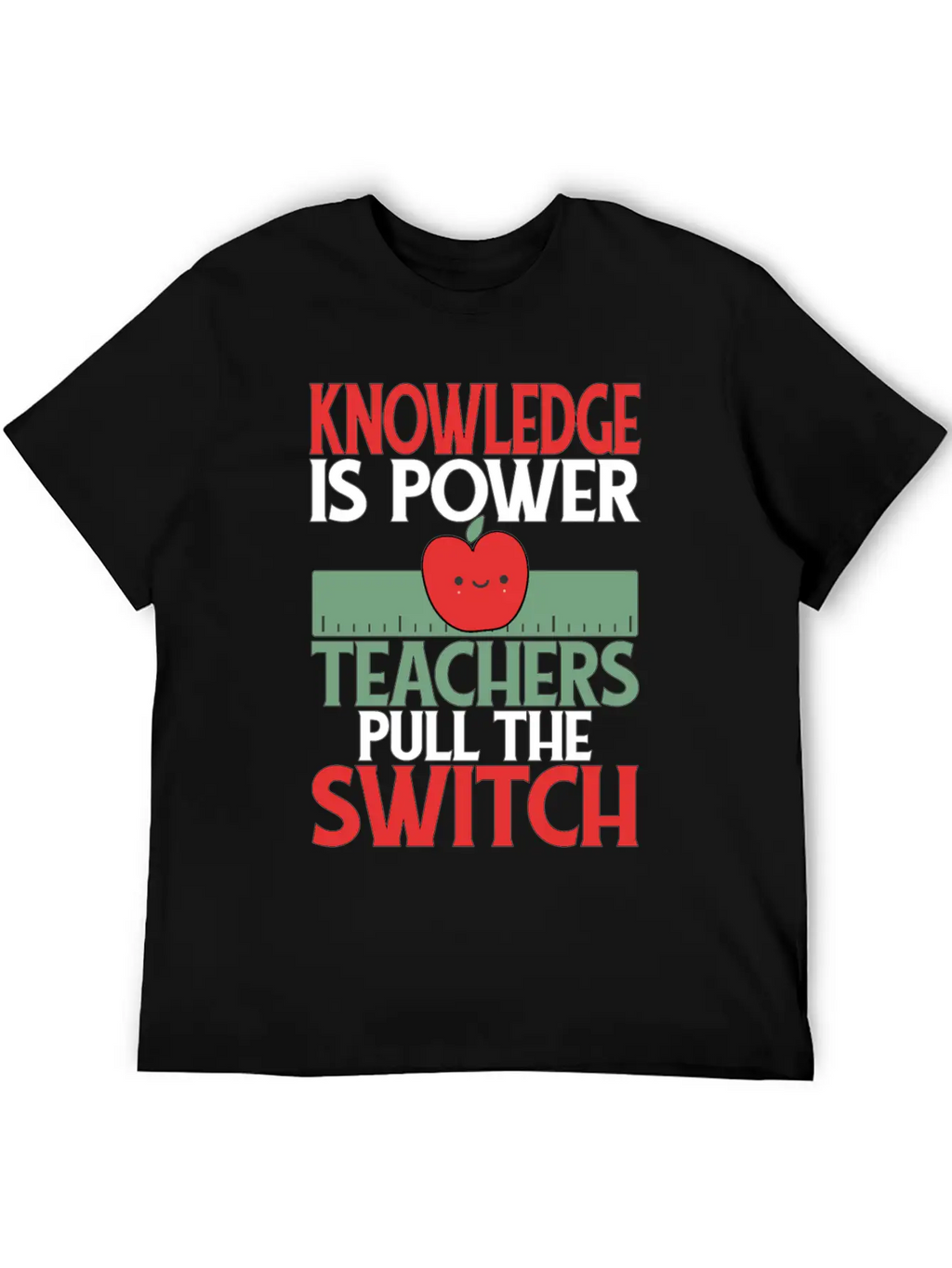 Knowledge Is Power. Teachers Pull The Switch Classic Cotton Tee – Unisex Comfort For Any Season