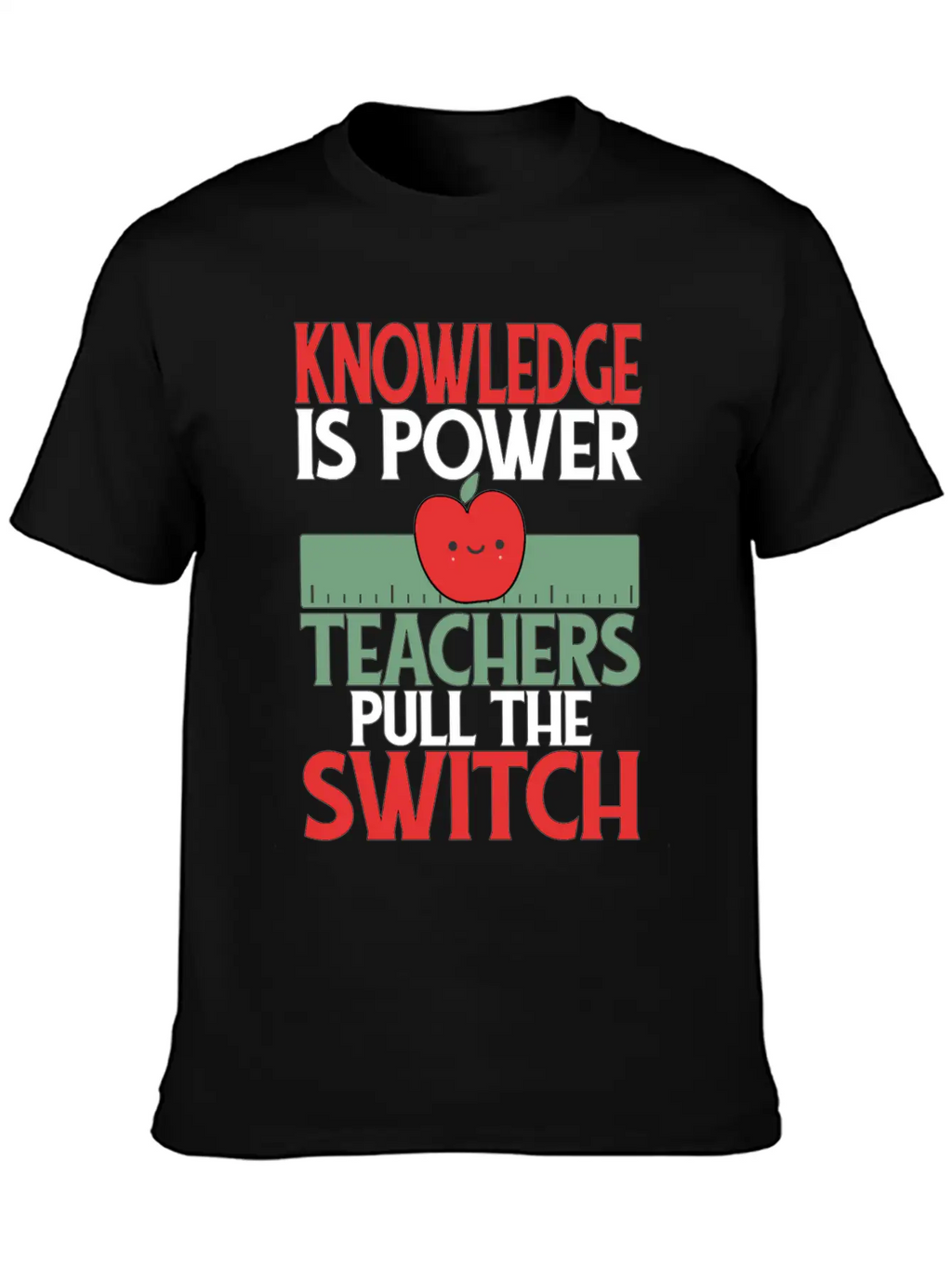 Knowledge Is Power. Teachers Pull The Switch Classic Cotton Tee – Unisex Comfort For Any Season
