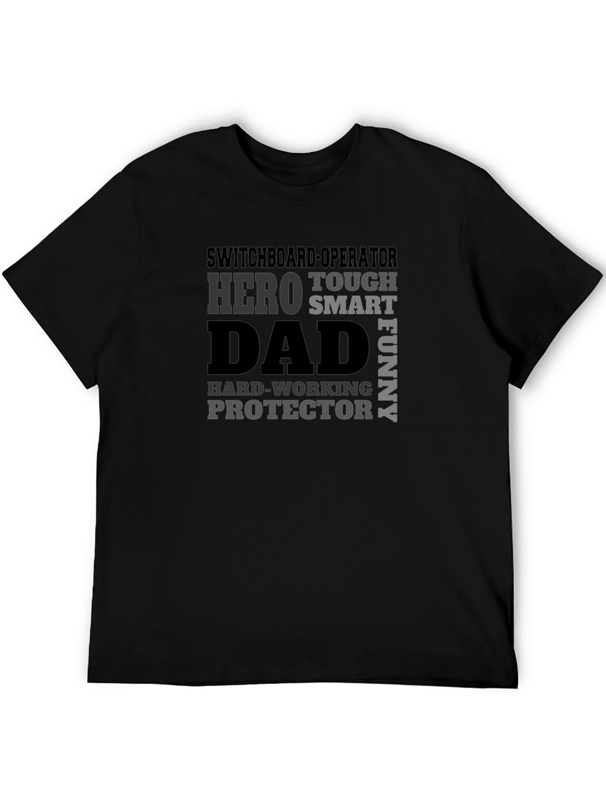 Switchboard Operator Dad T-Shirt - Hero Protector Funny