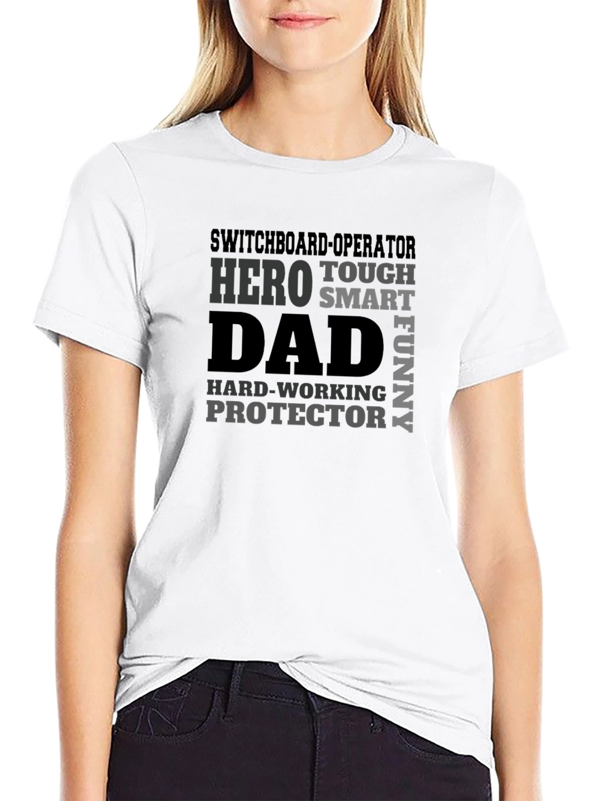 Switchboard Operator Dad T-Shirt - Hero Protector Funny