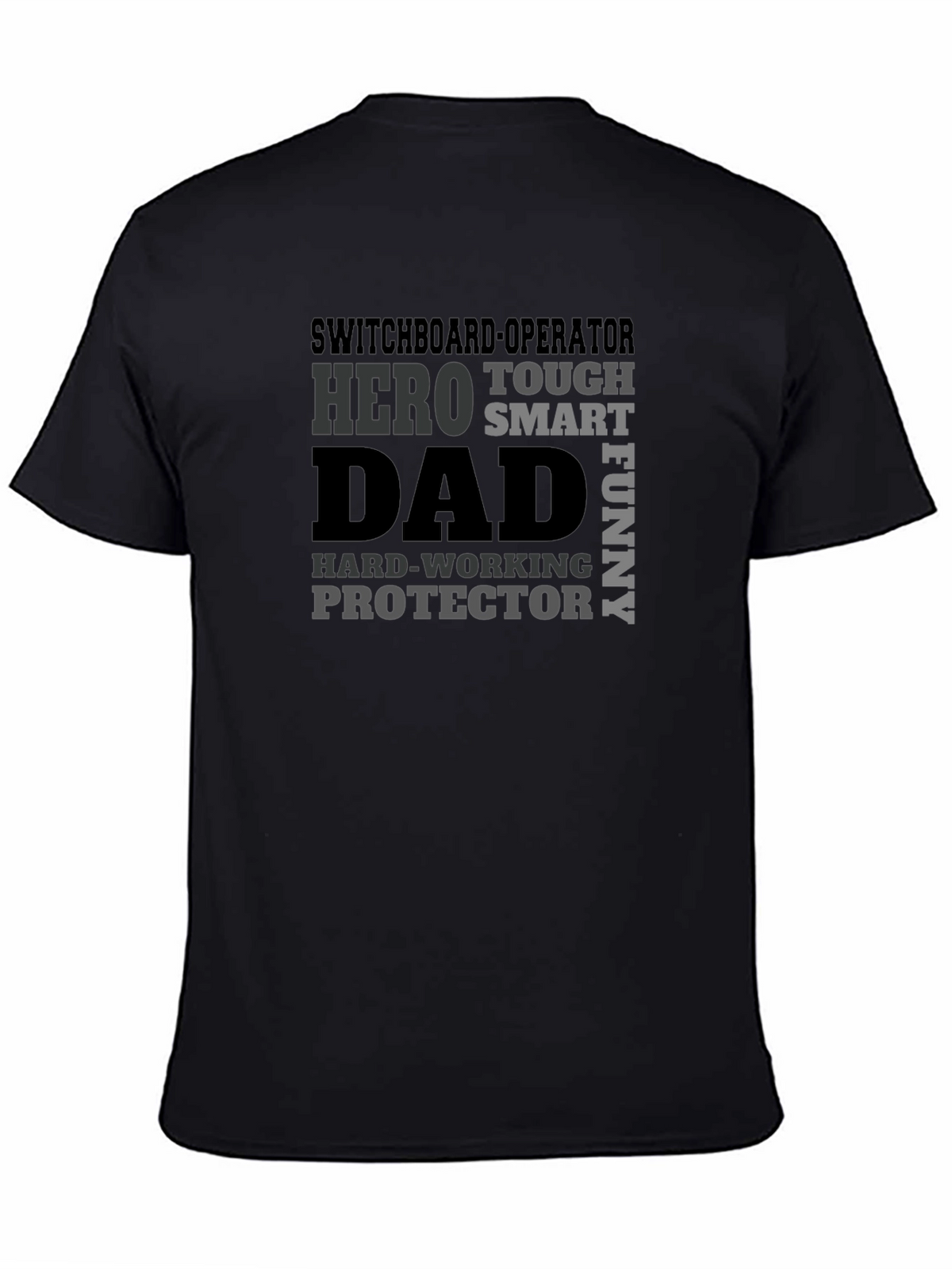 Switchboard Operator Dad T-Shirt - Hero Protector Funny