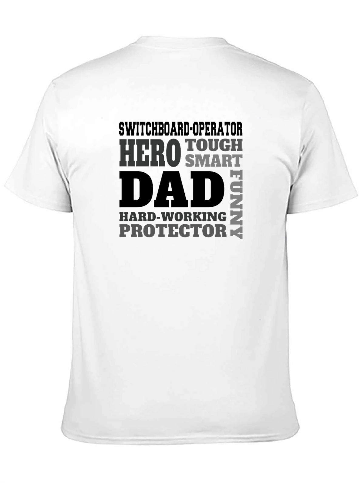 Switchboard Operator Dad T-Shirt - Hero Protector Funny