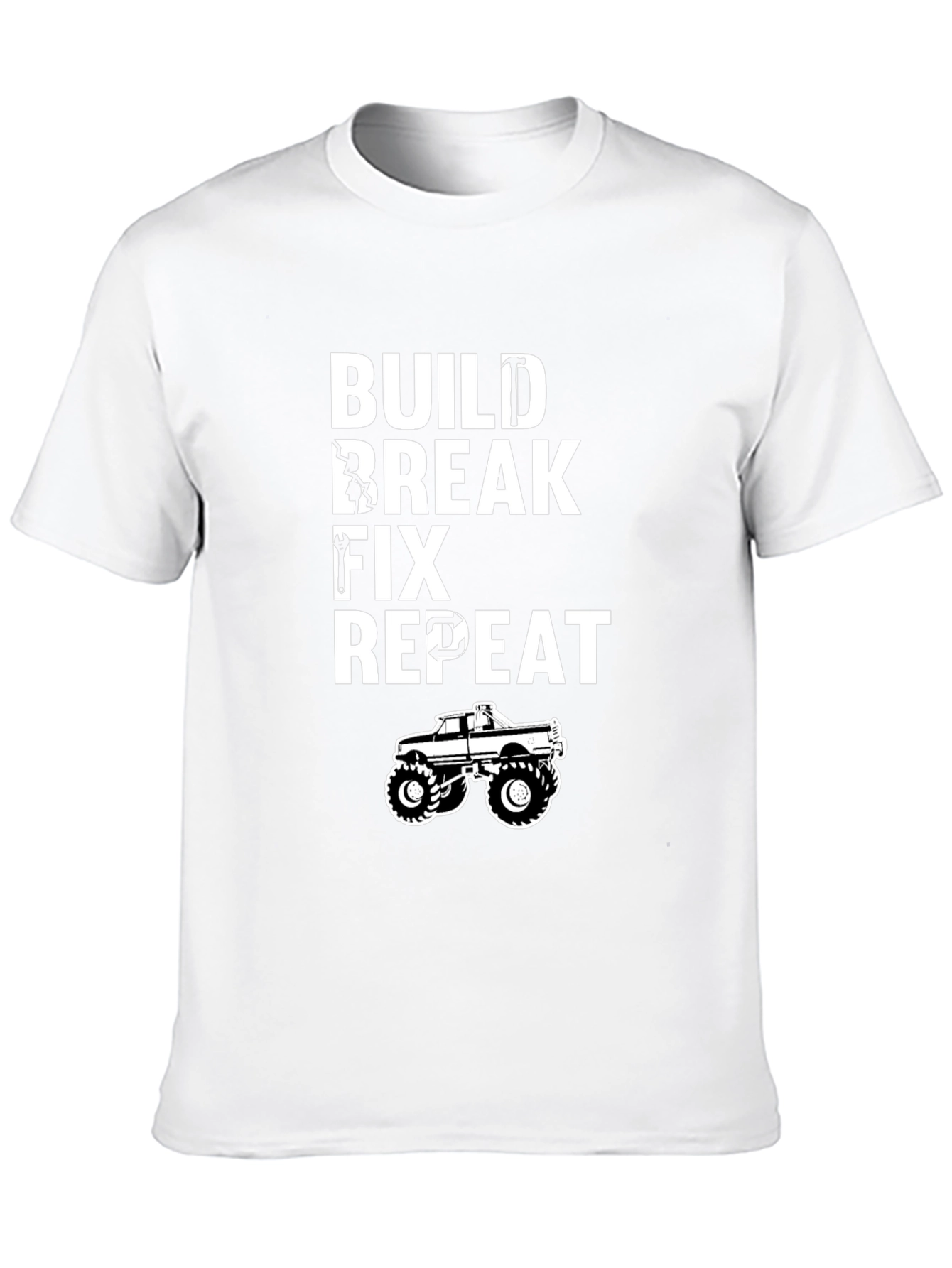 Build Break Fix Repeat Monster Truck T-Shirt