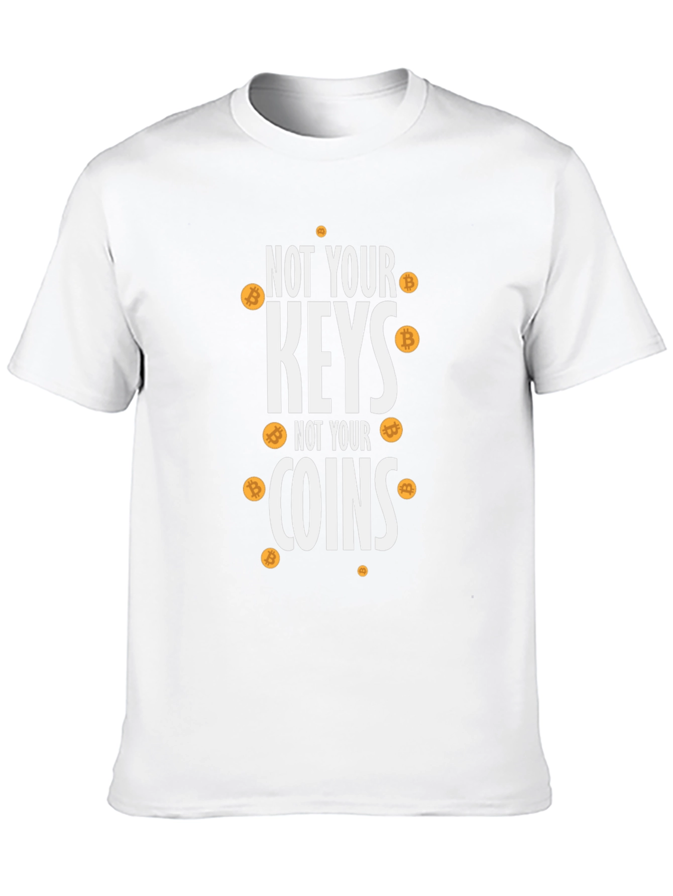 Not Your Keys Not Your Coins Bitcoin Crypto T-Shirt