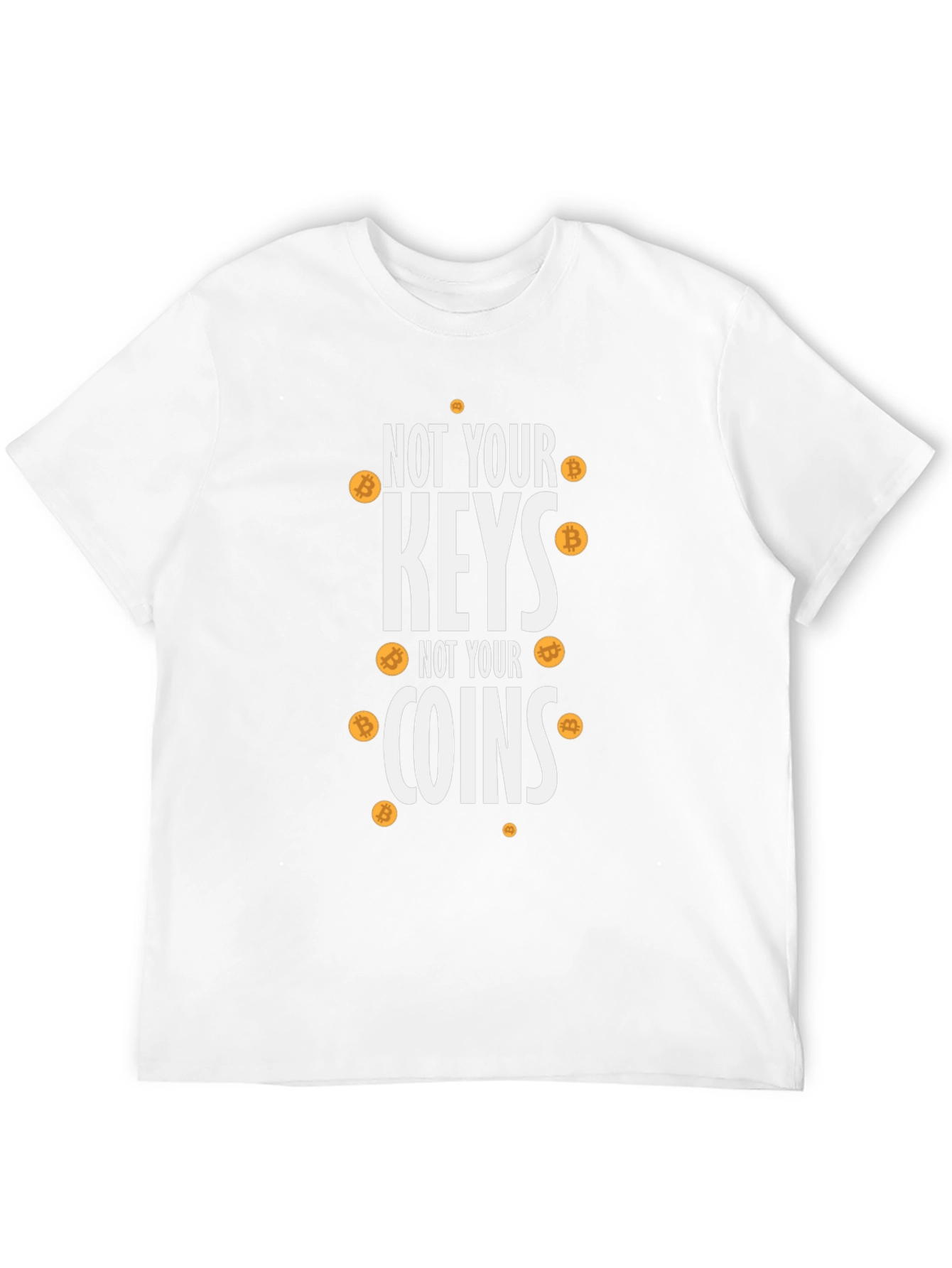 Not Your Keys Not Your Coins Bitcoin Crypto T-Shirt