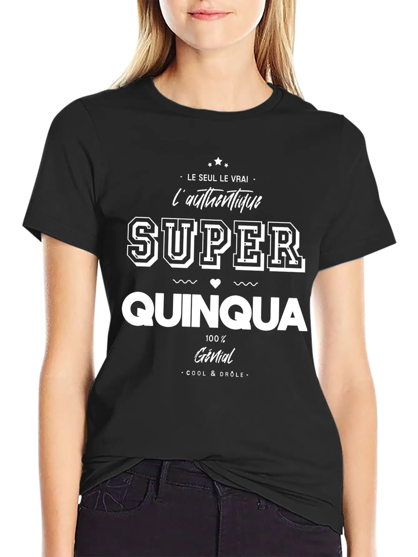 L Authentique Super Quinqua Génial Essential Cotton Tee For Daily Outfits – Unisex Style