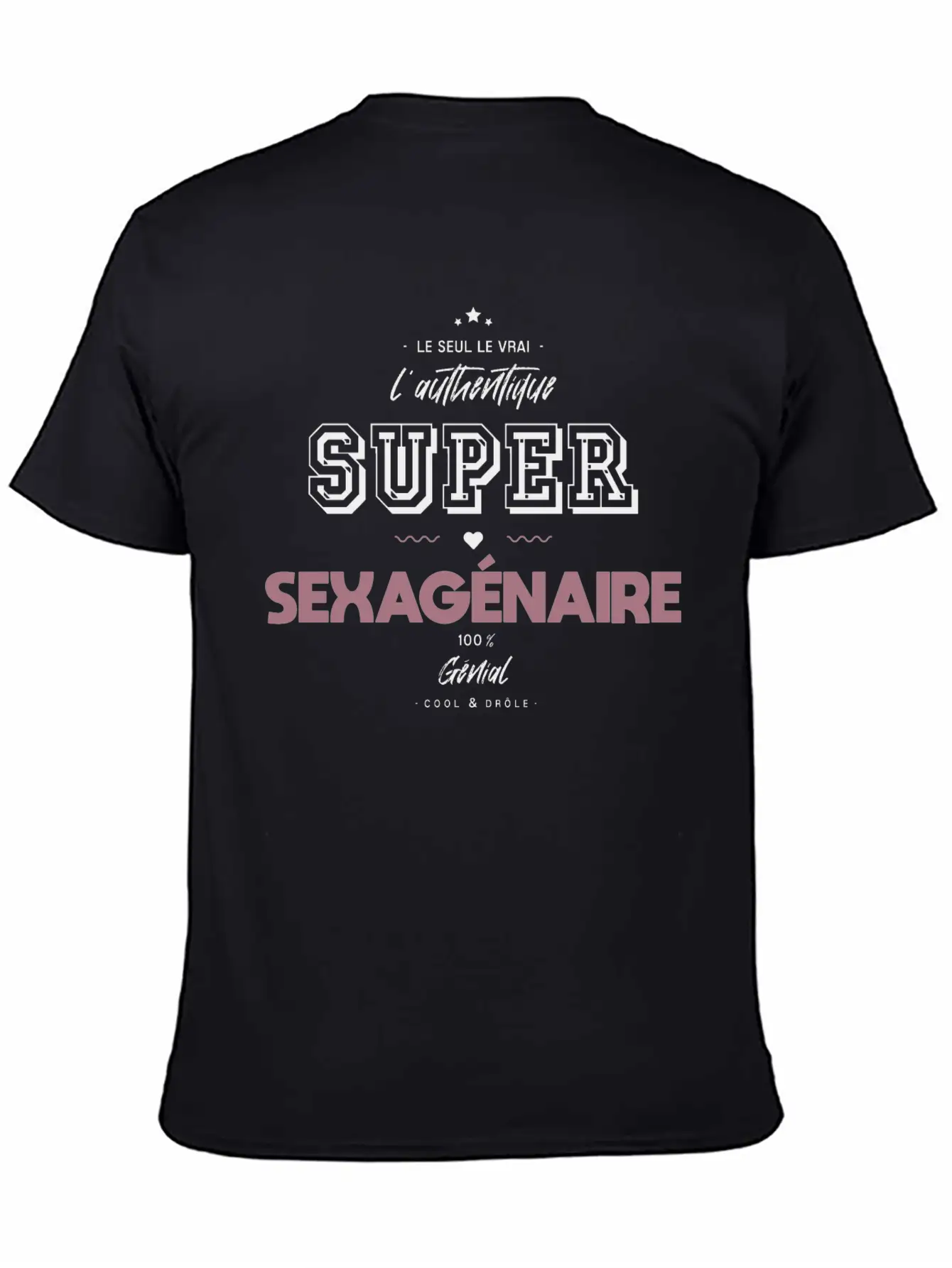 L Authentique Super Sexagénaire Timeless Short Sleeve Tee – Comfy And Minimalist Design