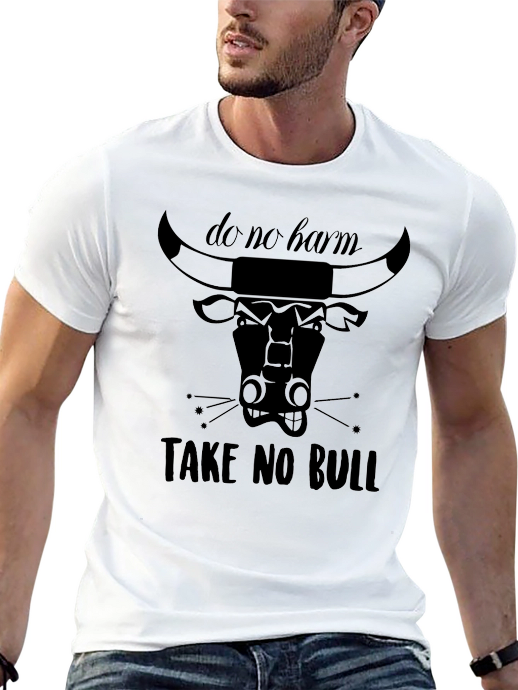 Do No Harm Take No Bull Graphic T-Shirt
