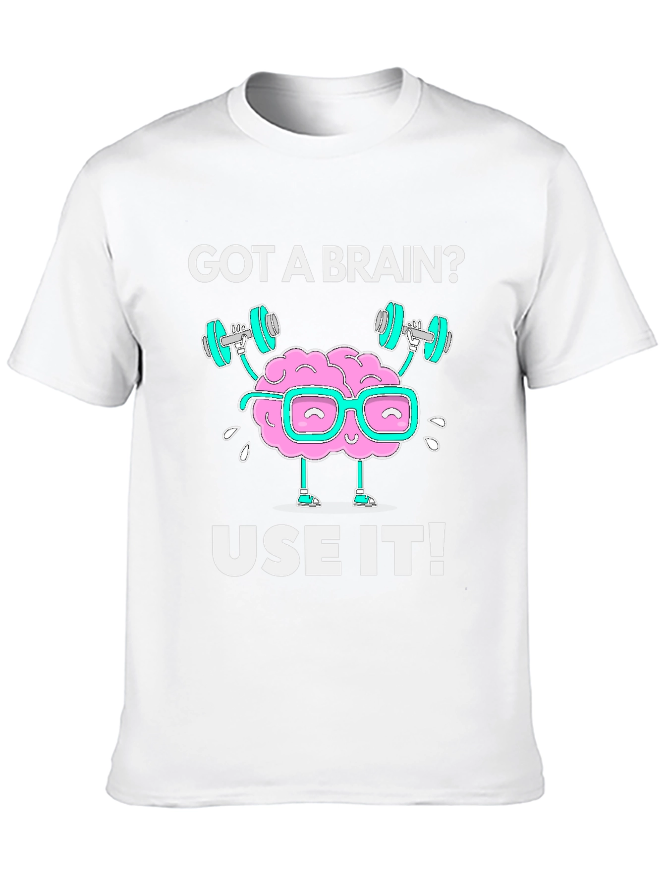 Got a Brain? Use it! Black Graphic T-Shirt