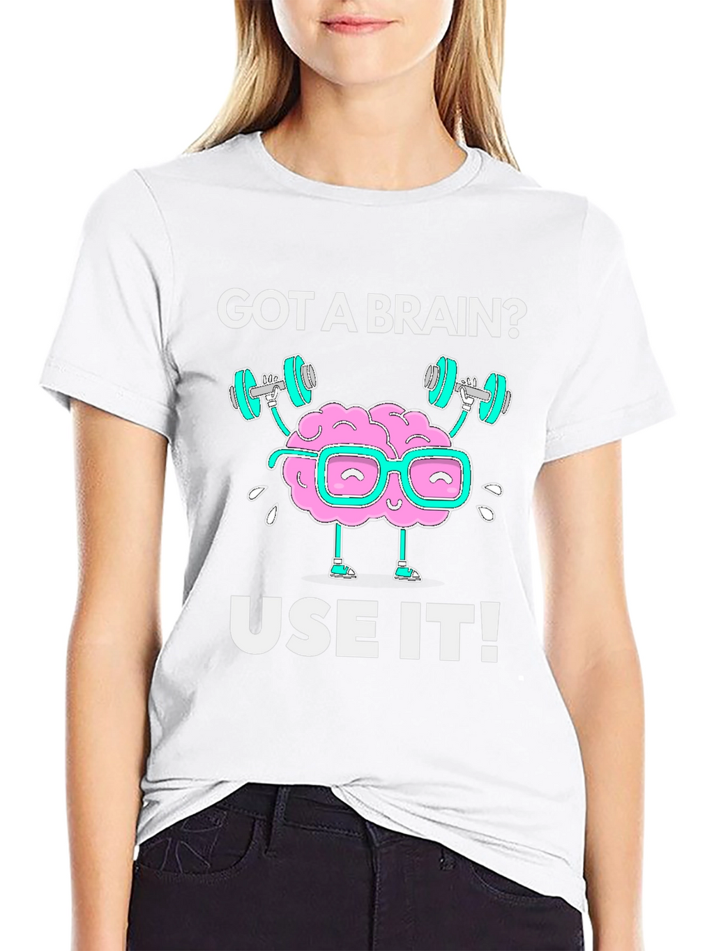 Got a Brain? Use it! Black Graphic T-Shirt