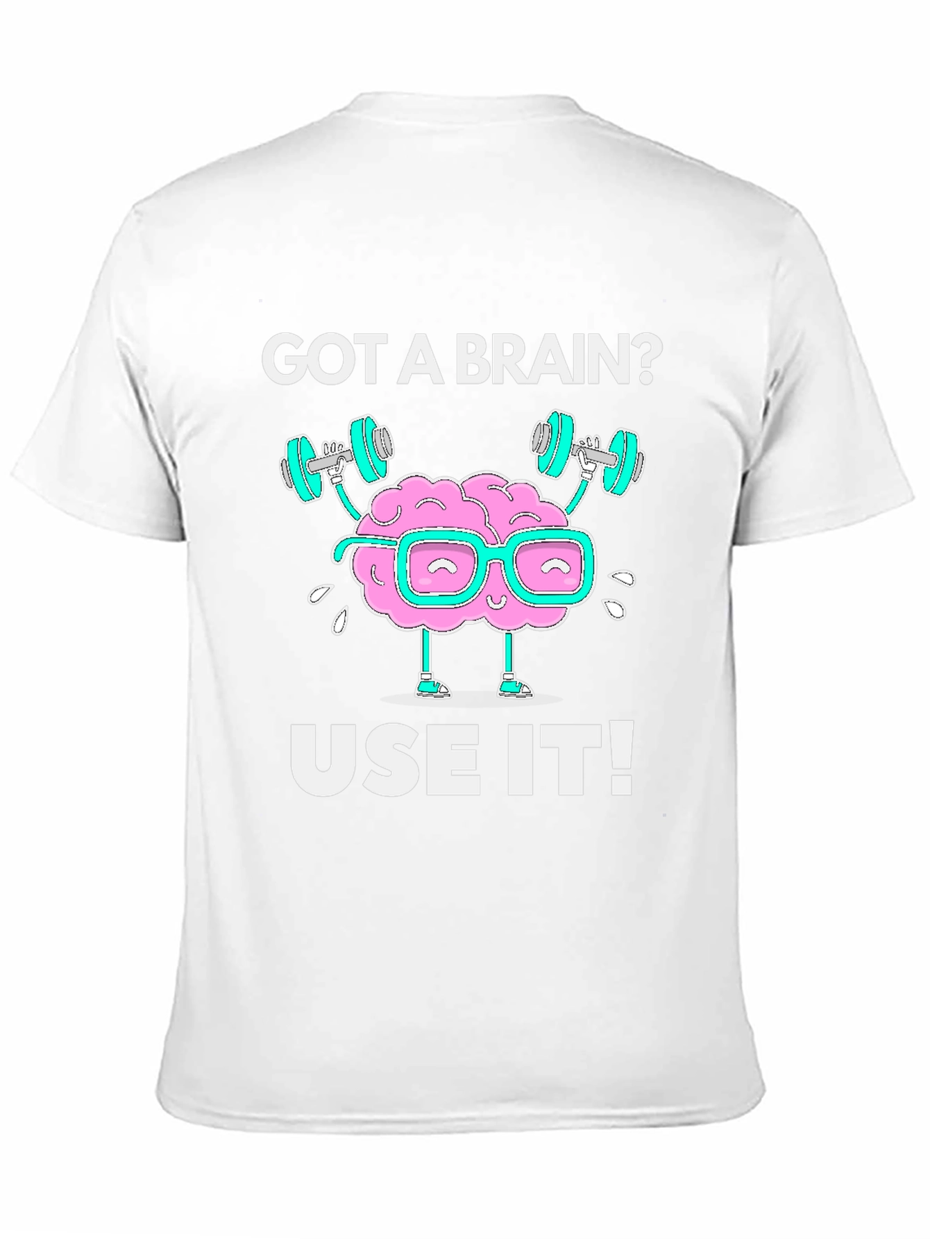 Got a Brain? Use it! Black Graphic T-Shirt