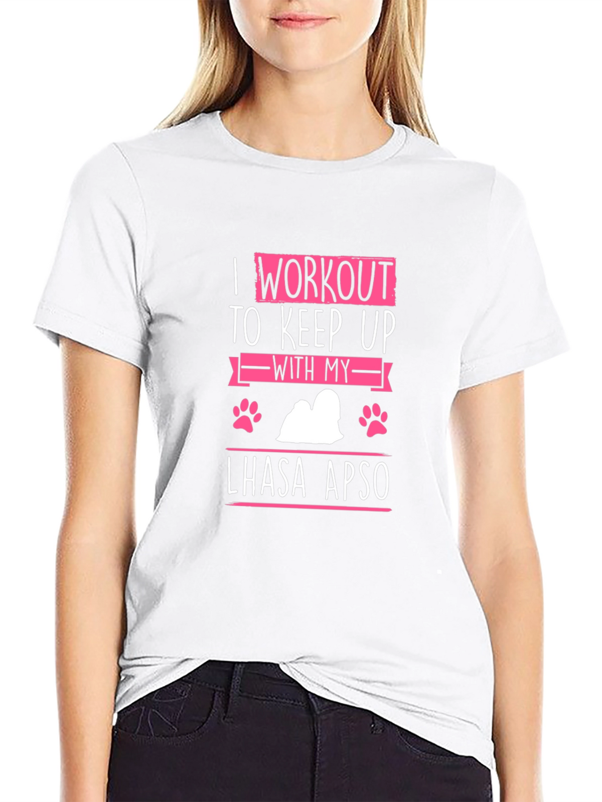 I Workout to Keep Up With My Lhasa Apso T-Shirt