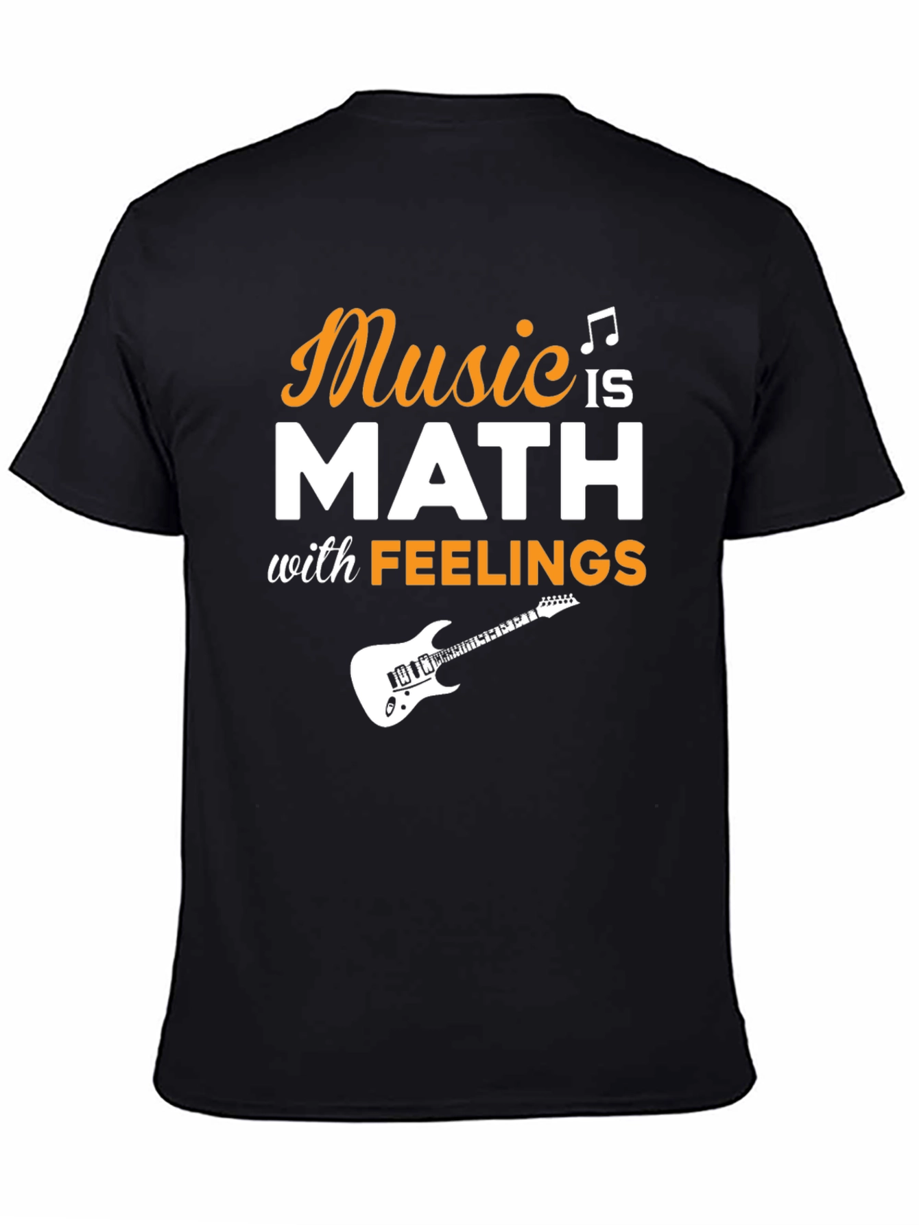 Music is Math with Feelings T-Shirt