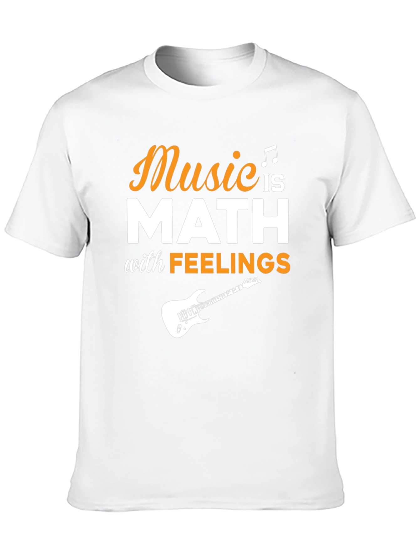Music is Math with Feelings T-Shirt