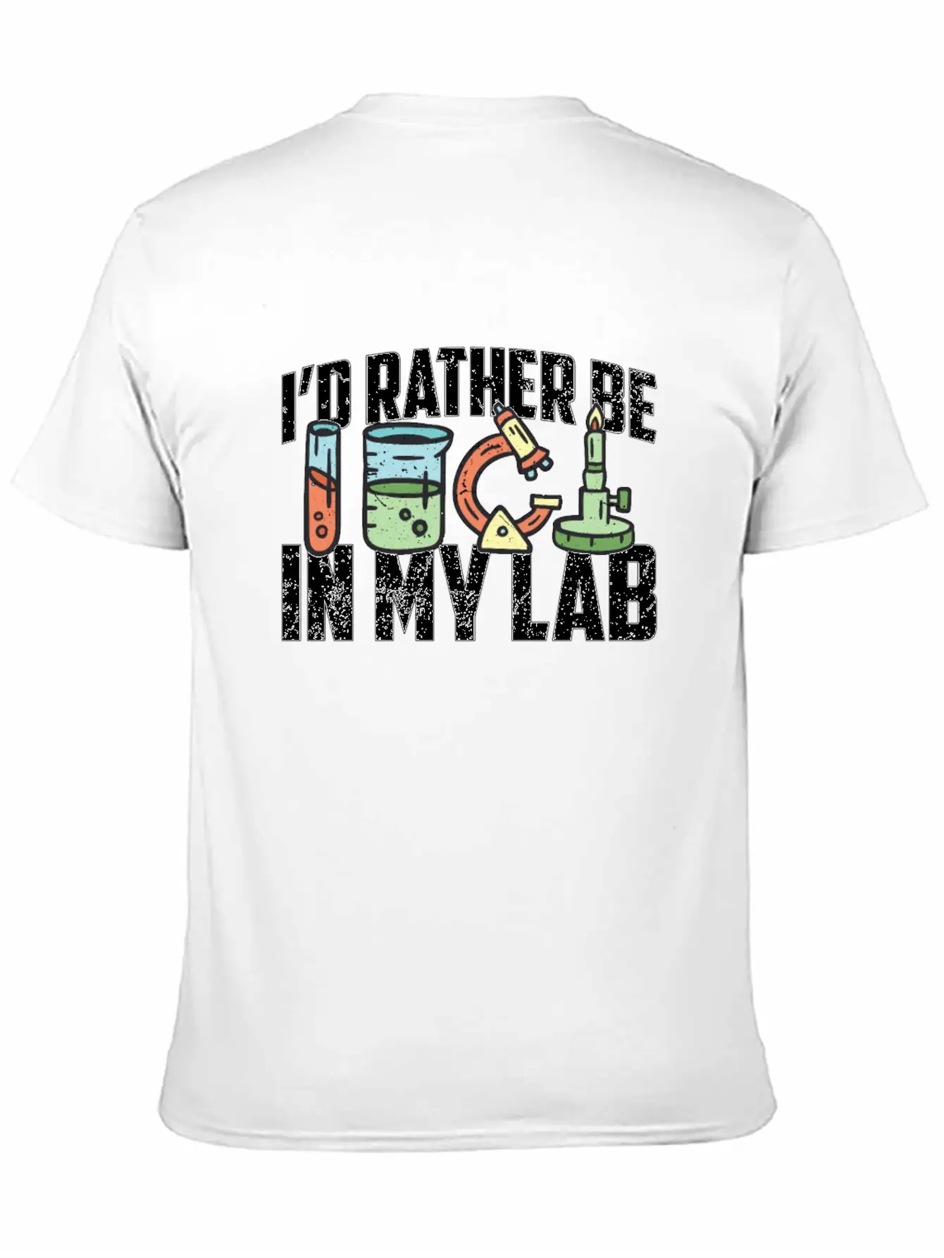 Lab Technician I'd Rather Be In Healthcare Medical Essential Cotton Tee For Daily Outfits – Unisex Style