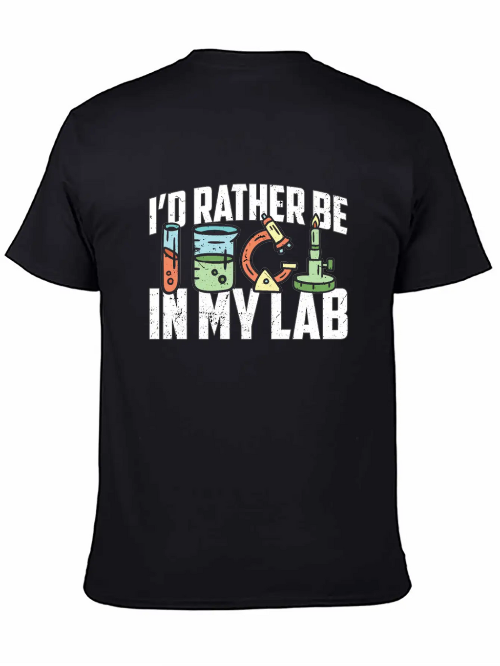 Lab Technician I'd Rather Be In Healthcare Medical Essential Cotton Tee For Daily Outfits – Unisex Style