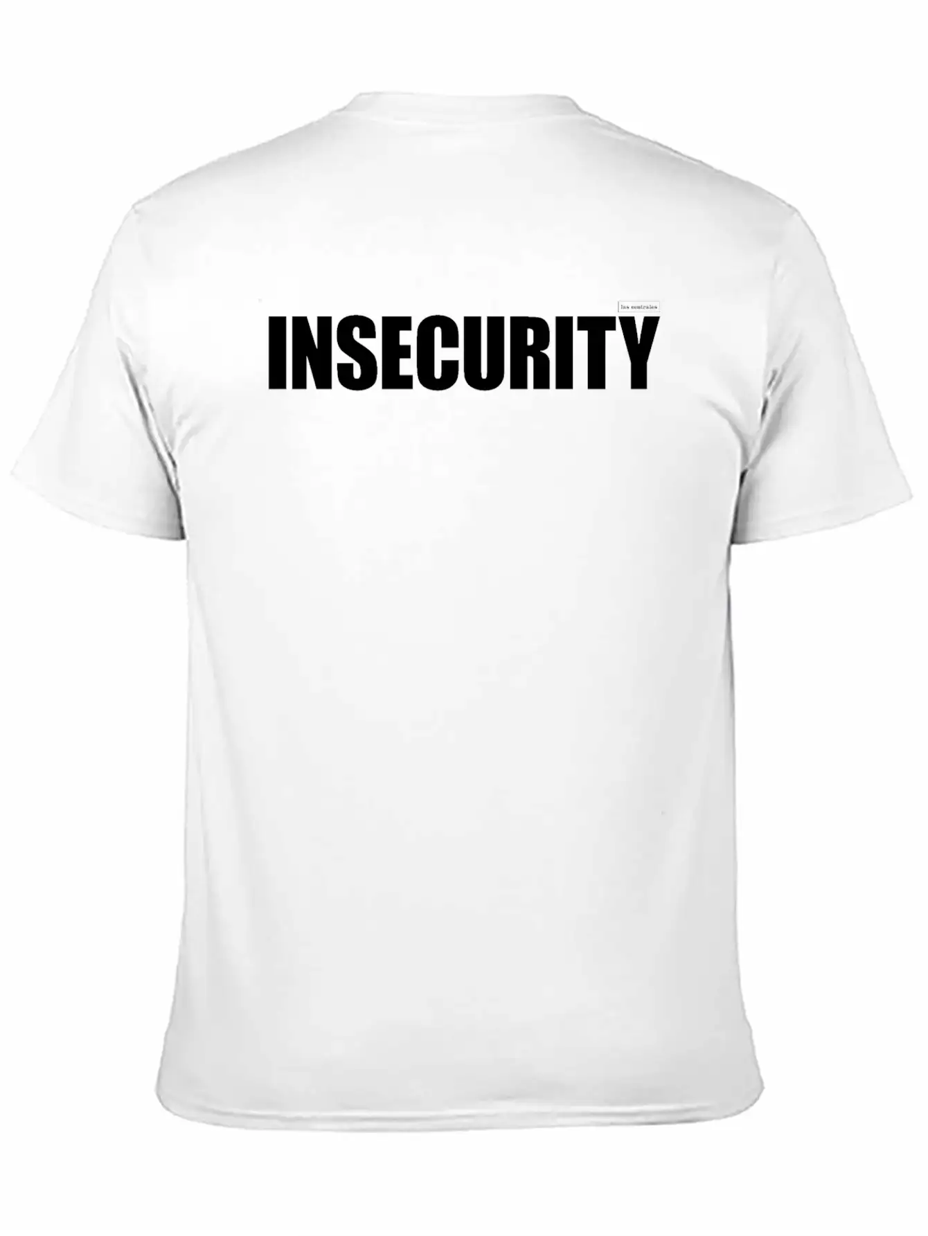 Las Centrales: Insecurity Essential Cotton Tee For Daily Outfits – Unisex Style